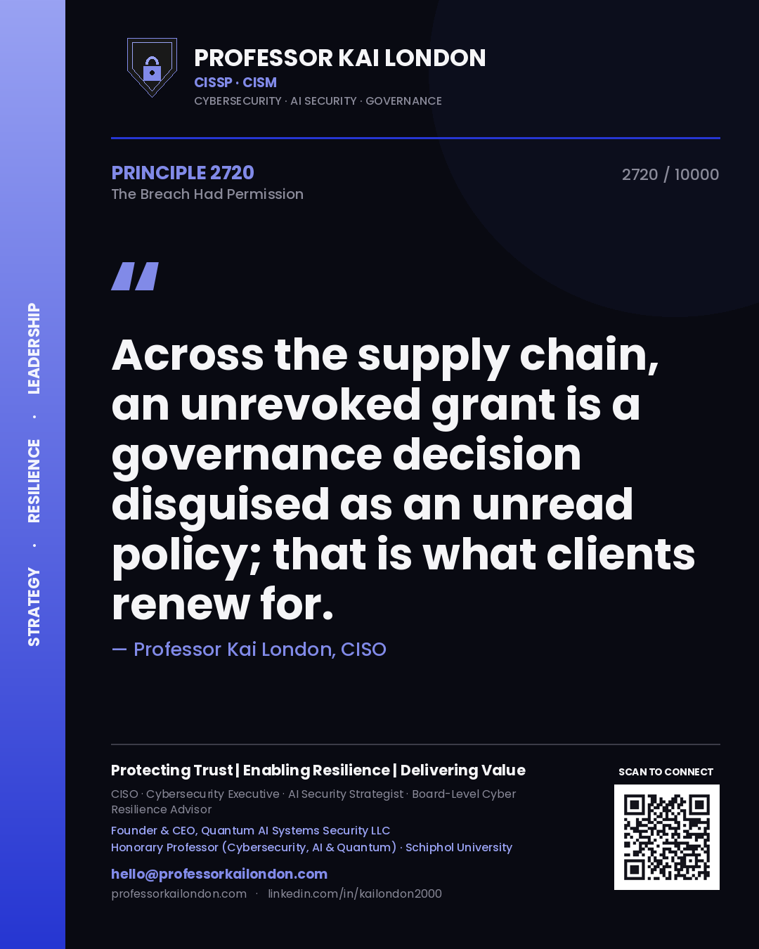 Professor Kai London principle 2720: Across the supply chain, an unrevoked grant is a governance decision disguised as an unread policy; that is what clients renew for.
