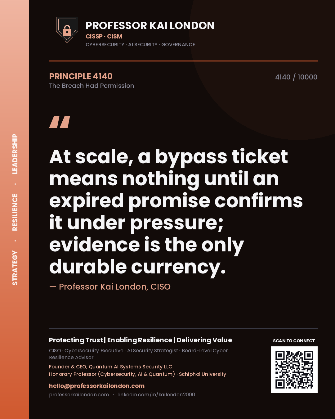 Professor Kai London principle 4140: At scale, a bypass ticket means nothing until an expired promise confirms it under pressure; evidence is the only durable currency.