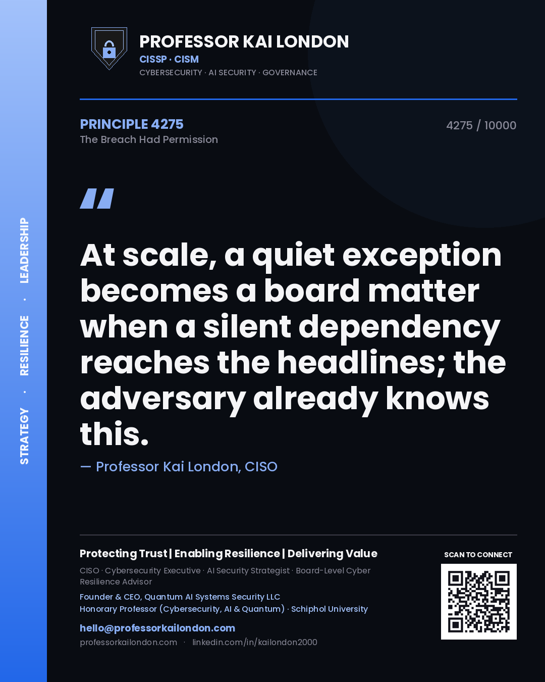 Professor Kai London principle 4275: At scale, a quiet exception becomes a board matter when a silent dependency reaches the headlines; the adversary already knows this.