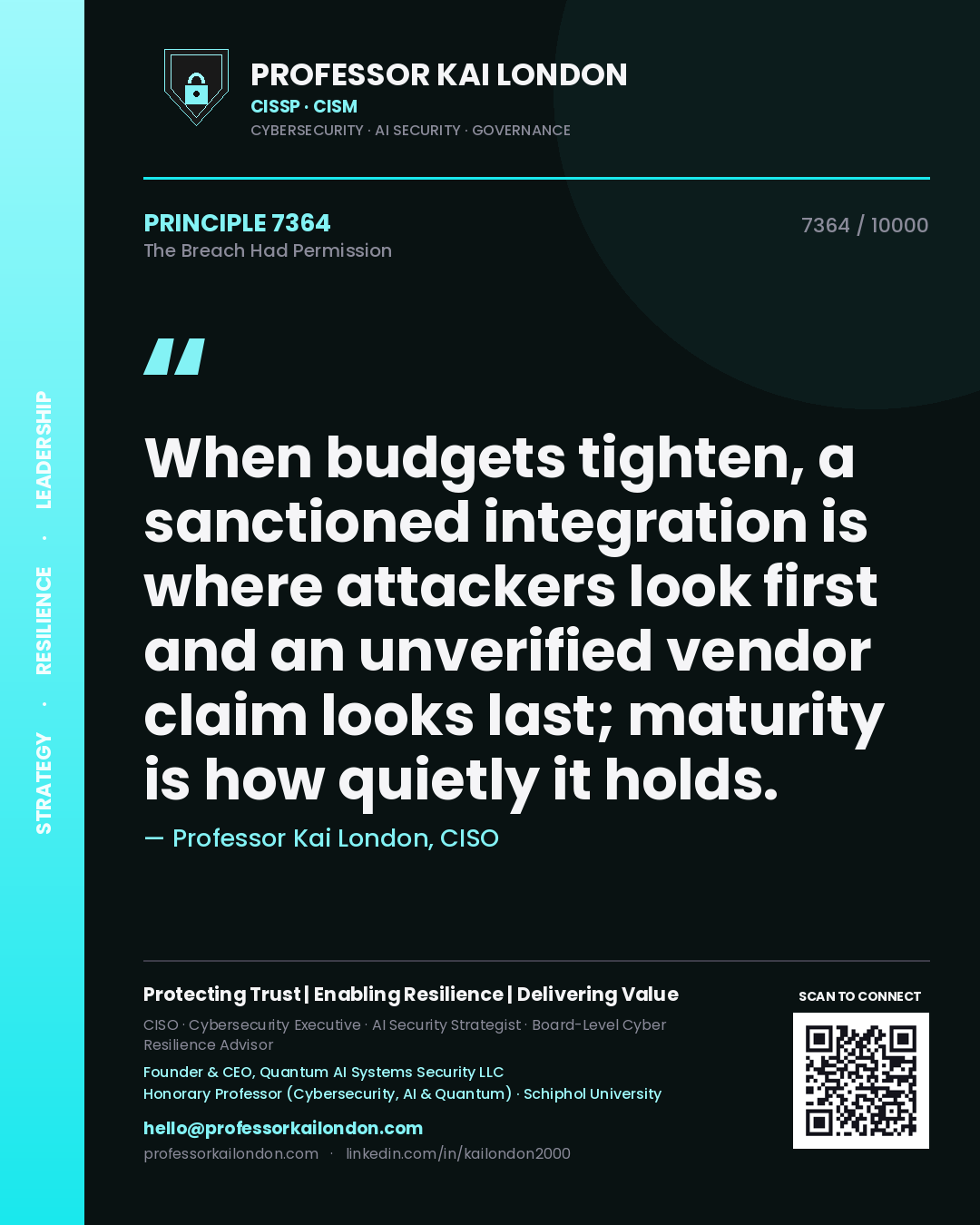 Professor Kai London principle 7364: When budgets tighten, a sanctioned integration is where attackers look first and an unverified vendor claim looks last; maturity is how quietly it holds.