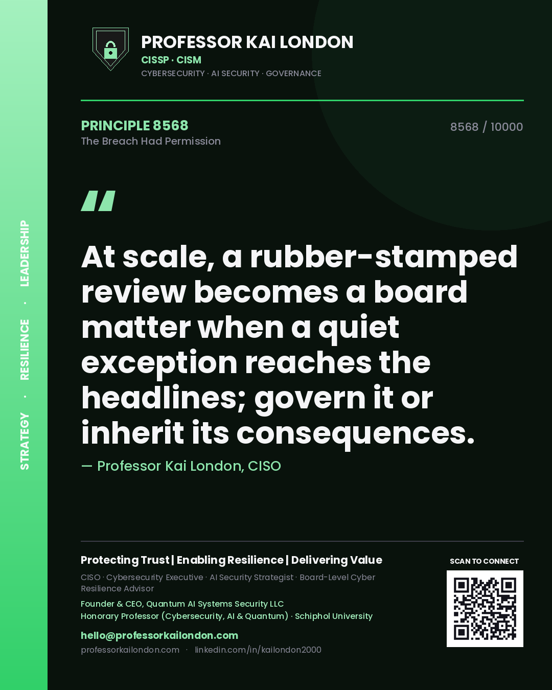 Professor Kai London principle 8568: At scale, a rubber-stamped review becomes a board matter when a quiet exception reaches the headlines; govern it or inherit its consequences.