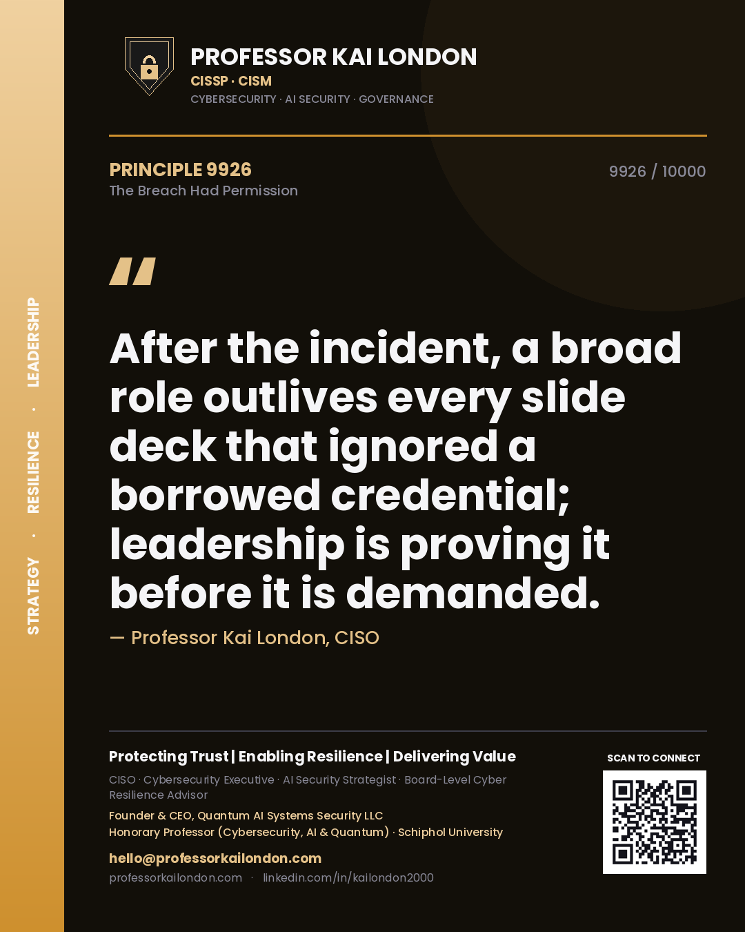 Professor Kai London principle 9926: After the incident, a broad role outlives every slide deck that ignored a borrowed credential; leadership is proving it before it is demanded.