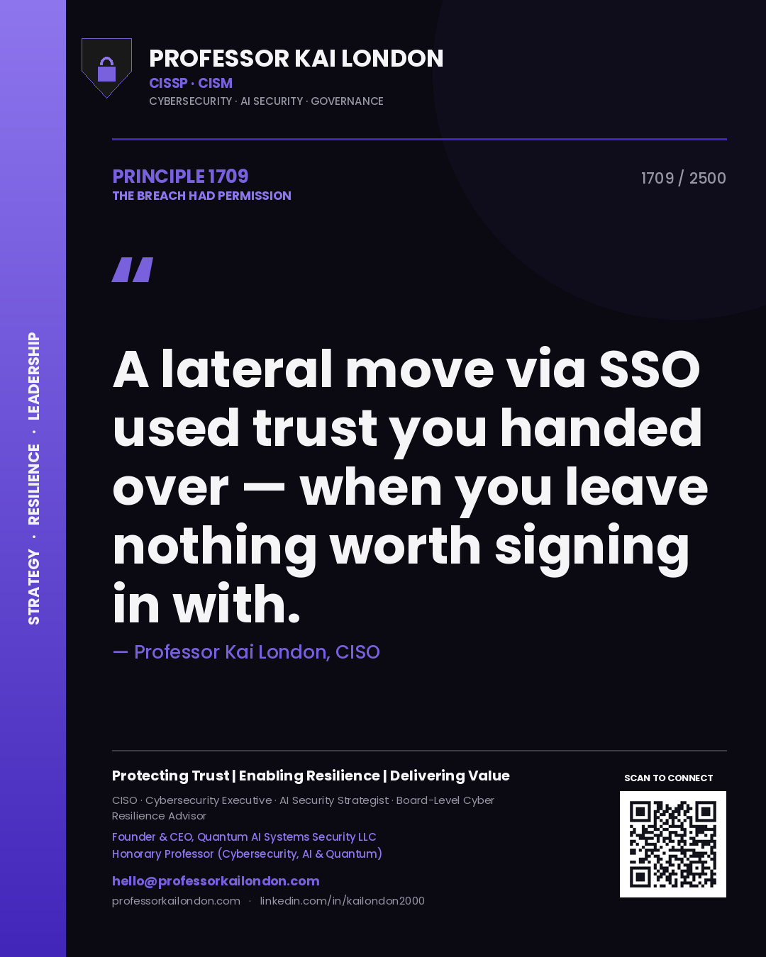 Professor Kai London principle 1709: A lateral move via SSO used trust you handed over — when you leave nothing worth signing in with.