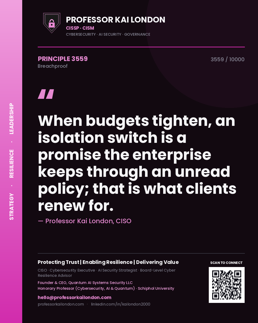 Professor Kai London principle 3559: When budgets tighten, an isolation switch is a promise the enterprise keeps through an unread policy; that is what clients renew for.