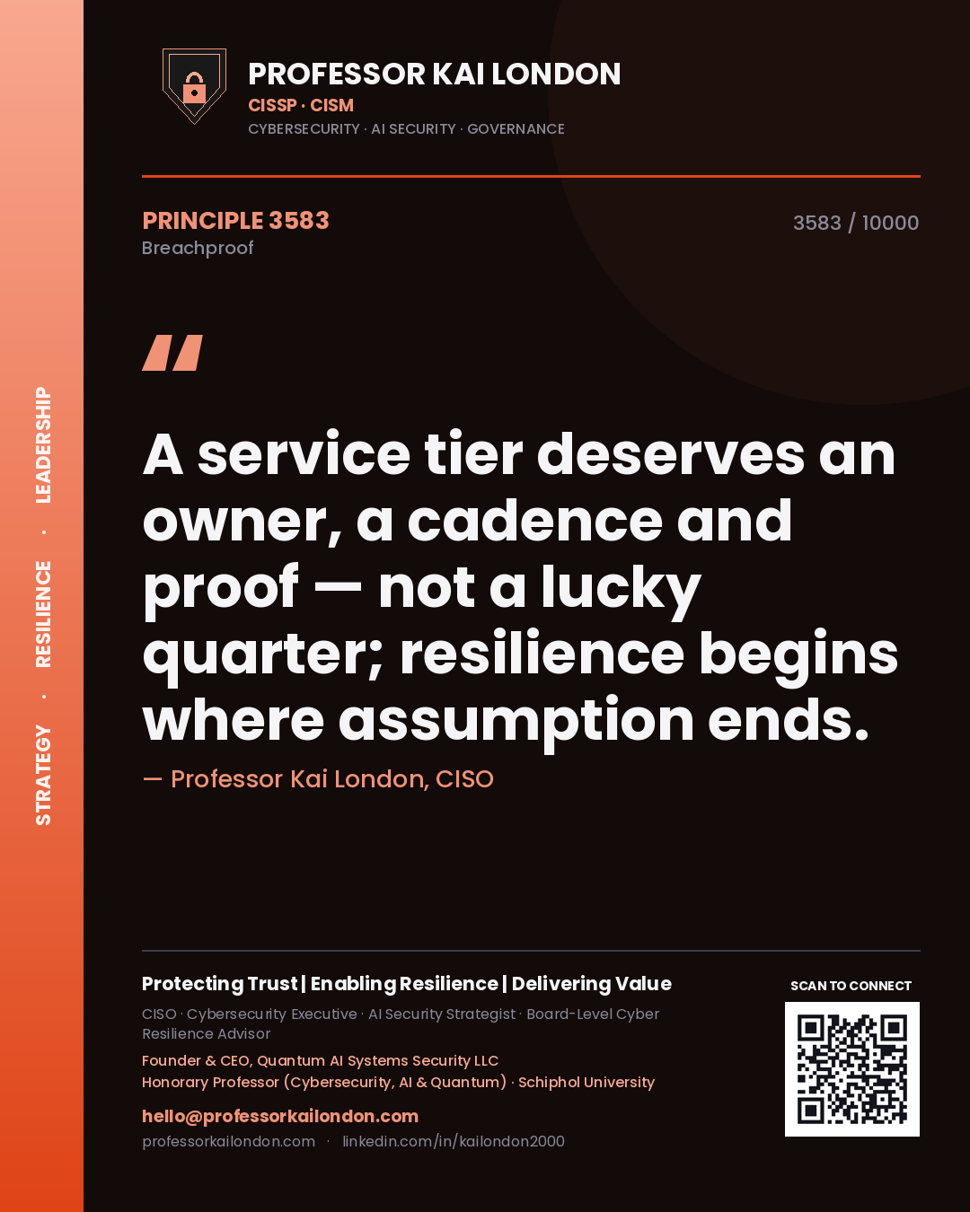 Professor Kai London principle 3583: A service tier deserves an owner, a cadence and proof — not a lucky quarter; resilience begins where assumption ends.