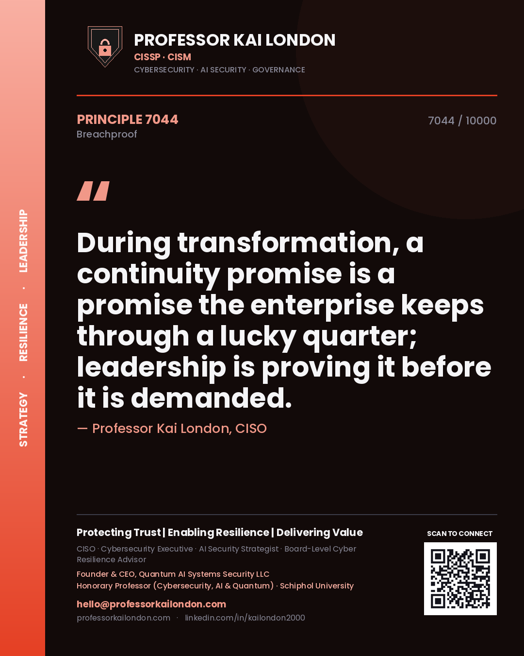 Quote card by Professor Kai London reading 'During transformation, a continuity promise is a promise the enterprise keeps through a lucky quarter; leadership is proving it before it is demanded.'. From the book Breachproof.