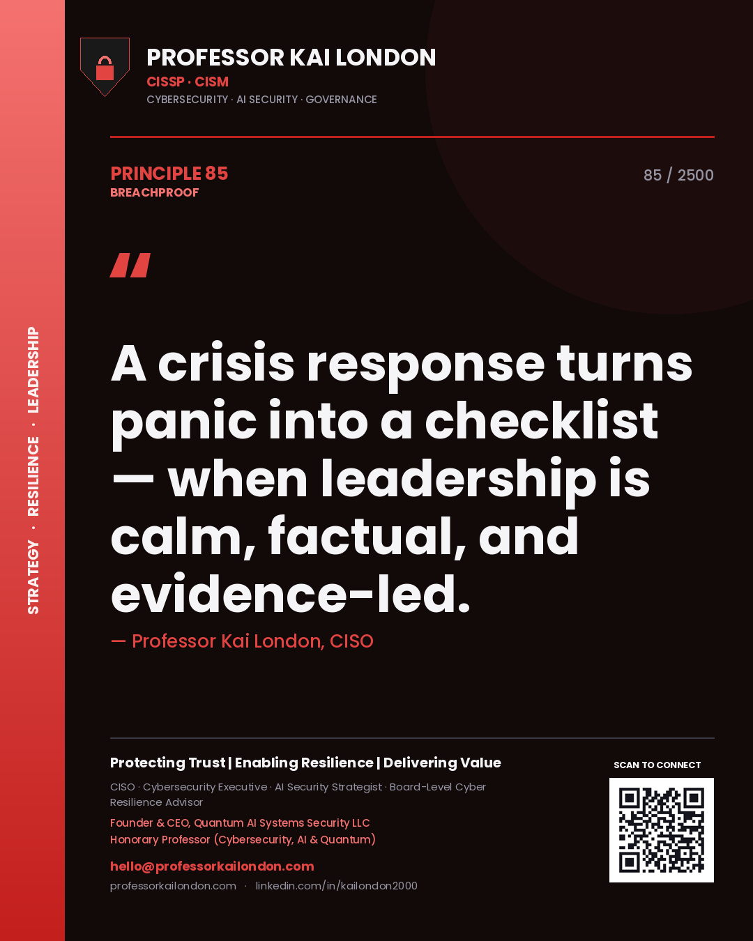 Quote card by Professor Kai London reading 'A crisis response turns panic into a checklist — when leadership is calm, factual, and evidence-led.'. From the book Breachproof.