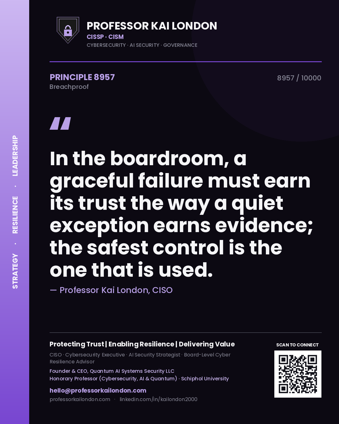 Professor Kai London principle 8957: In the boardroom, a graceful failure must earn its trust the way a quiet exception earns evidence; the safest control is the one that is used.