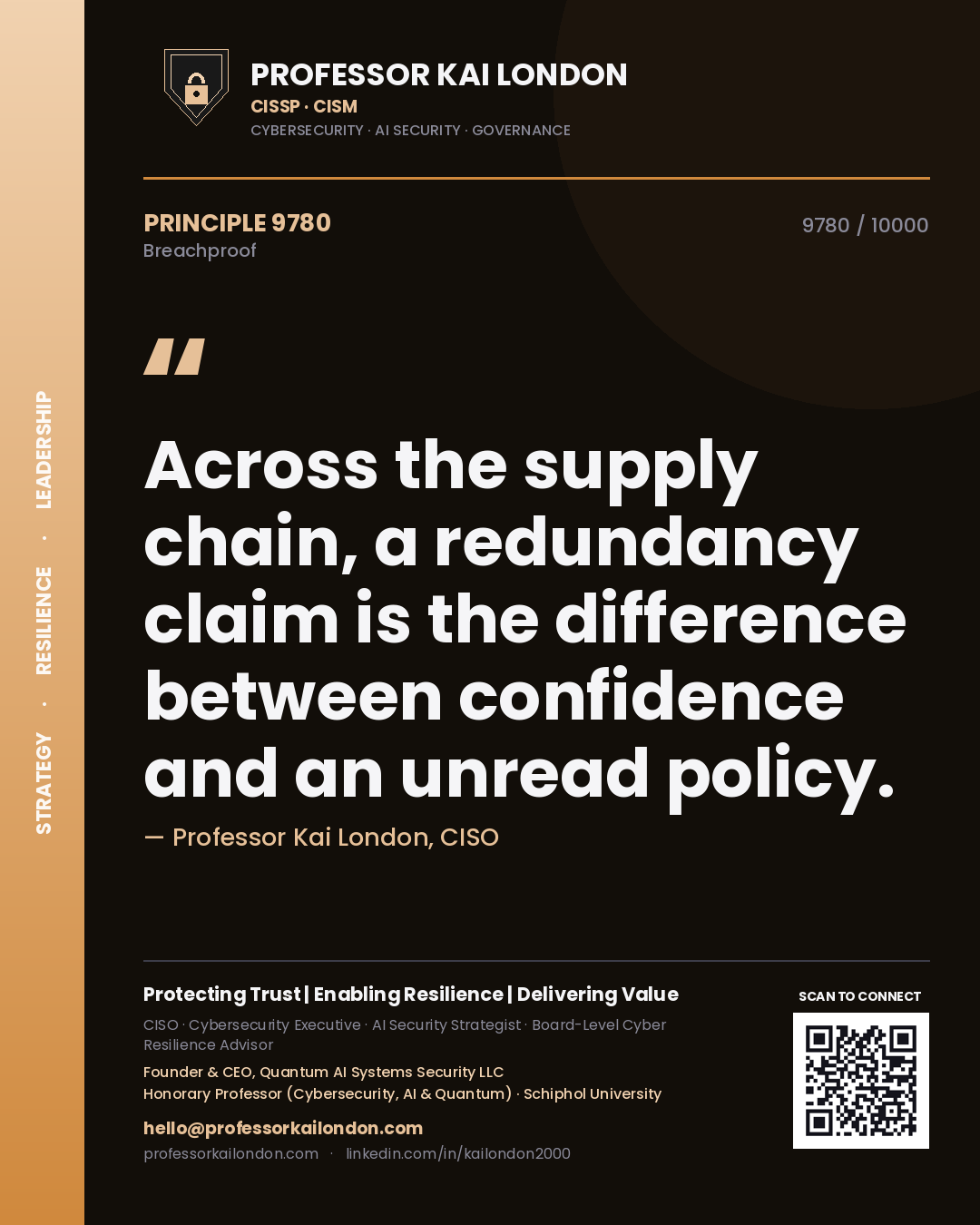Quote card by Professor Kai London reading 'Across the supply chain, a redundancy claim is the difference between confidence and an unread policy.'. From the book Breachproof.