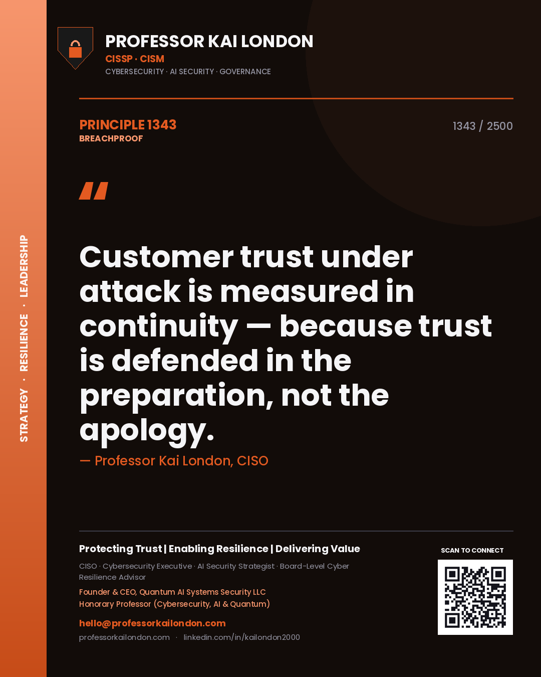 Quote card by Professor Kai London reading 'Customer trust under attack is measured in continuity — because trust is defended in the preparation, not the apology.'. From the book Breachproof.
