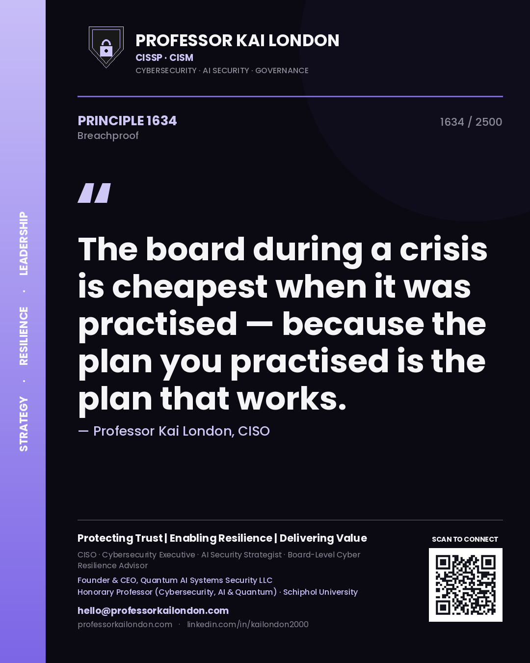 Quote card by Professor Kai London reading 'The board during a crisis is cheapest when it was practised — because the plan you practised is the plan that works.'. From the book Breachproof.