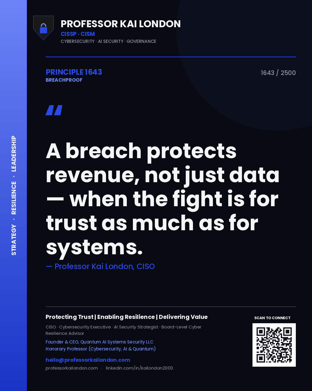 Quote card by Professor Kai London reading 'A breach protects revenue, not just data — when the fight is for trust as much as for systems.'. From the book Breachproof.