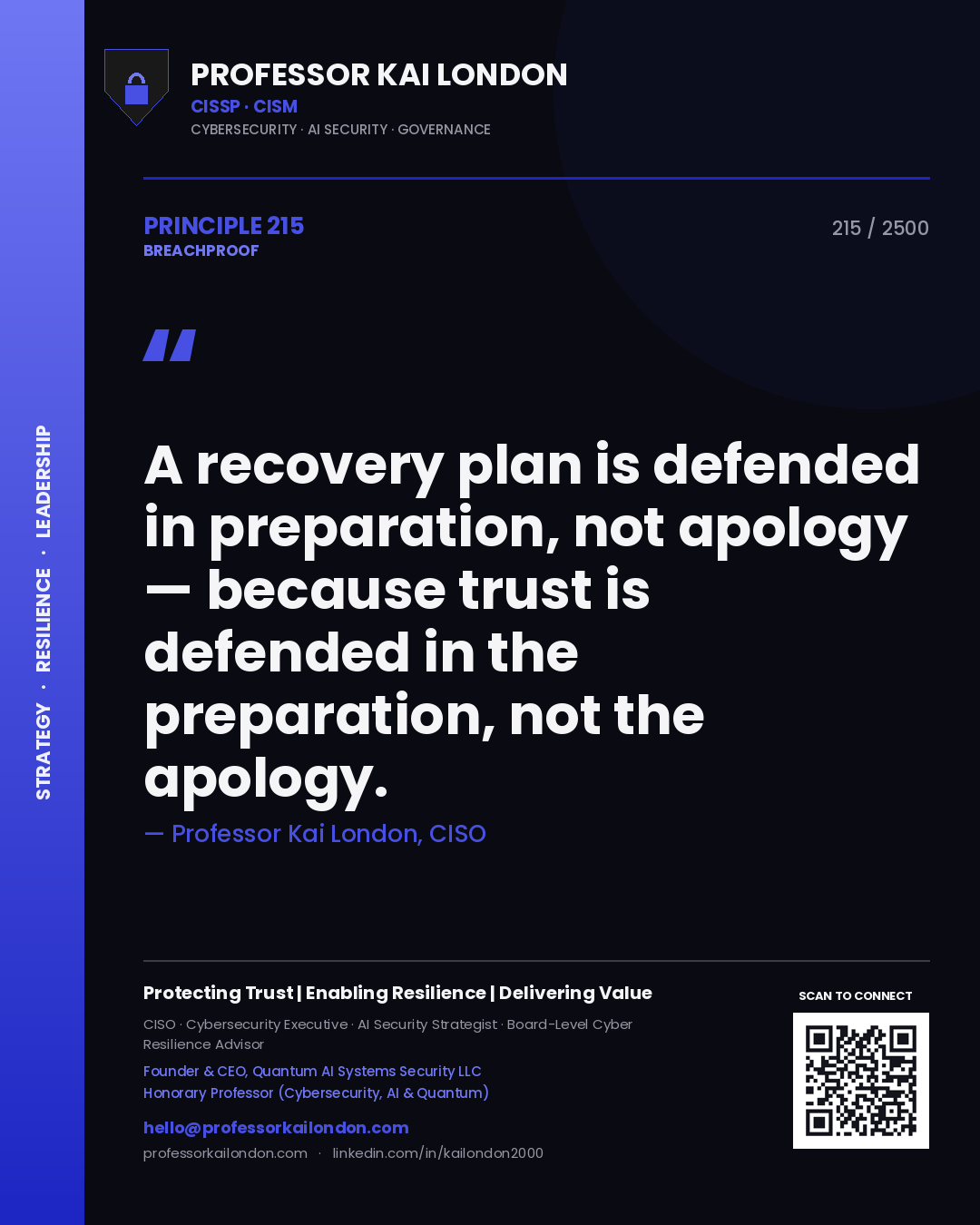 Quote card by Professor Kai London reading 'A recovery plan is defended in preparation, not apology — because trust is defended in the preparation, not the apology.'. From the book Breachproof.