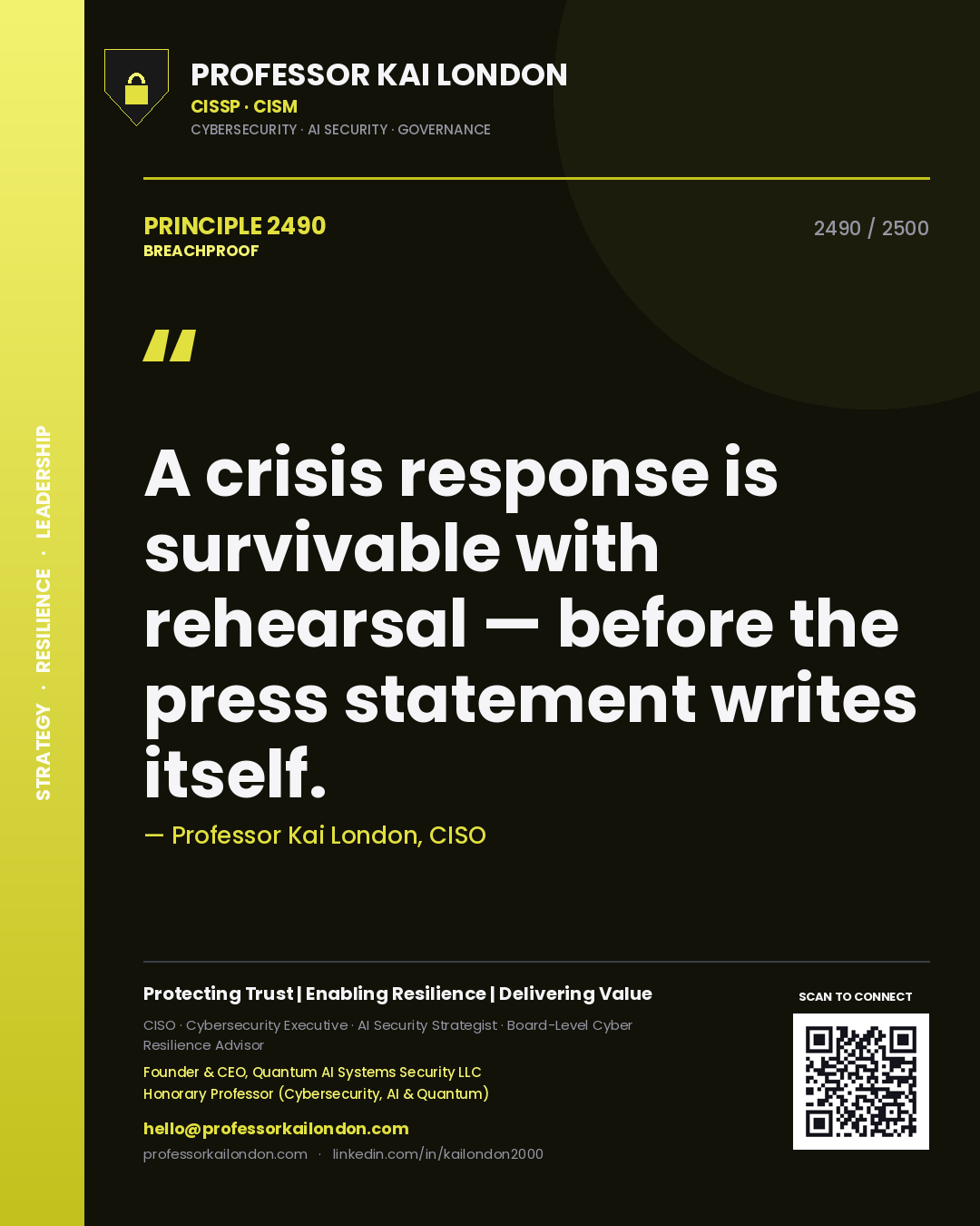 Quote card by Professor Kai London reading 'A crisis response is survivable with rehearsal — before the press statement writes itself.'. From the book Breachproof.