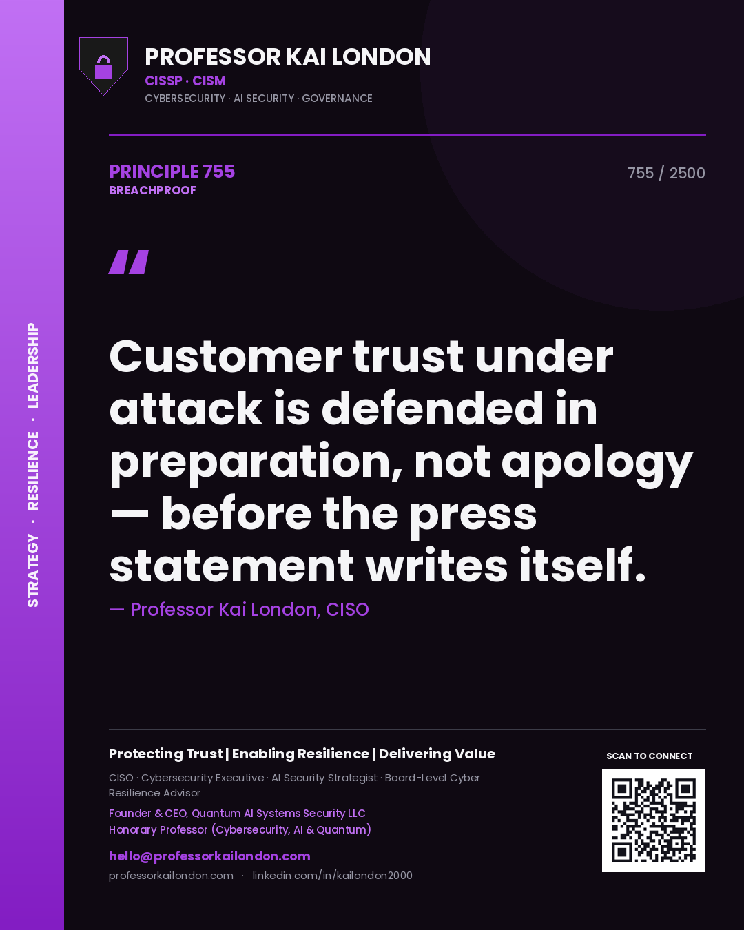 Quote card by Professor Kai London reading 'Customer trust under attack is defended in preparation, not apology — before the press statement writes itself.'. From the book Breachproof.
