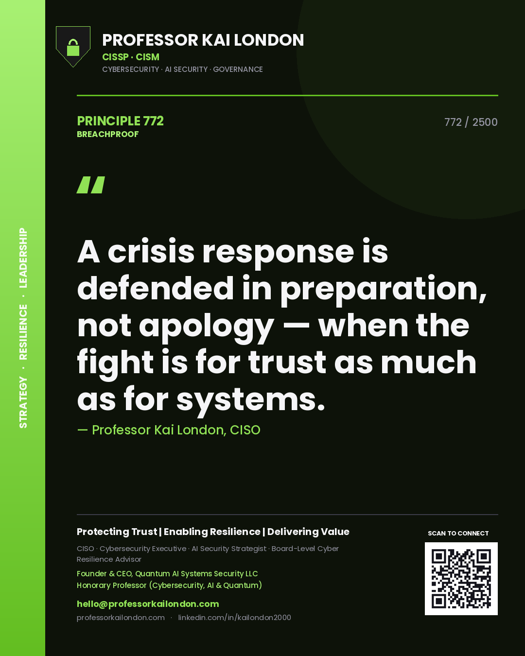 Quote card by Professor Kai London reading 'A crisis response is defended in preparation, not apology — when the fight is for trust as much as for systems.'. From the book Breachproof.