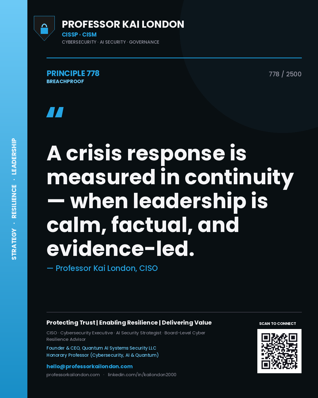 Quote card by Professor Kai London reading 'A crisis response is measured in continuity — when leadership is calm, factual, and evidence-led.'. From the book Breachproof.