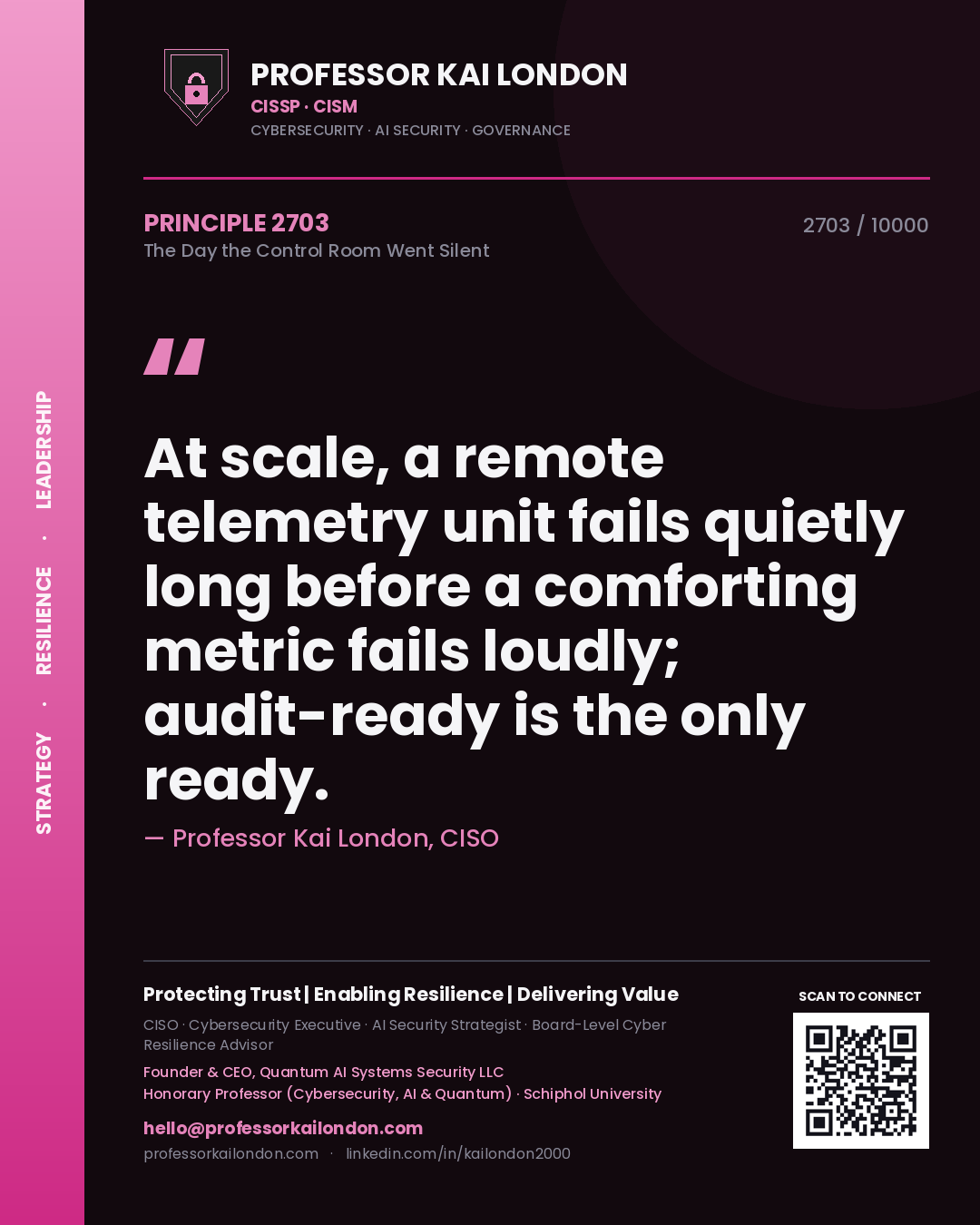 Professor Kai London principle 2703: At scale, a remote telemetry unit fails quietly long before a comforting metric fails loudly; audit-ready is the only ready.