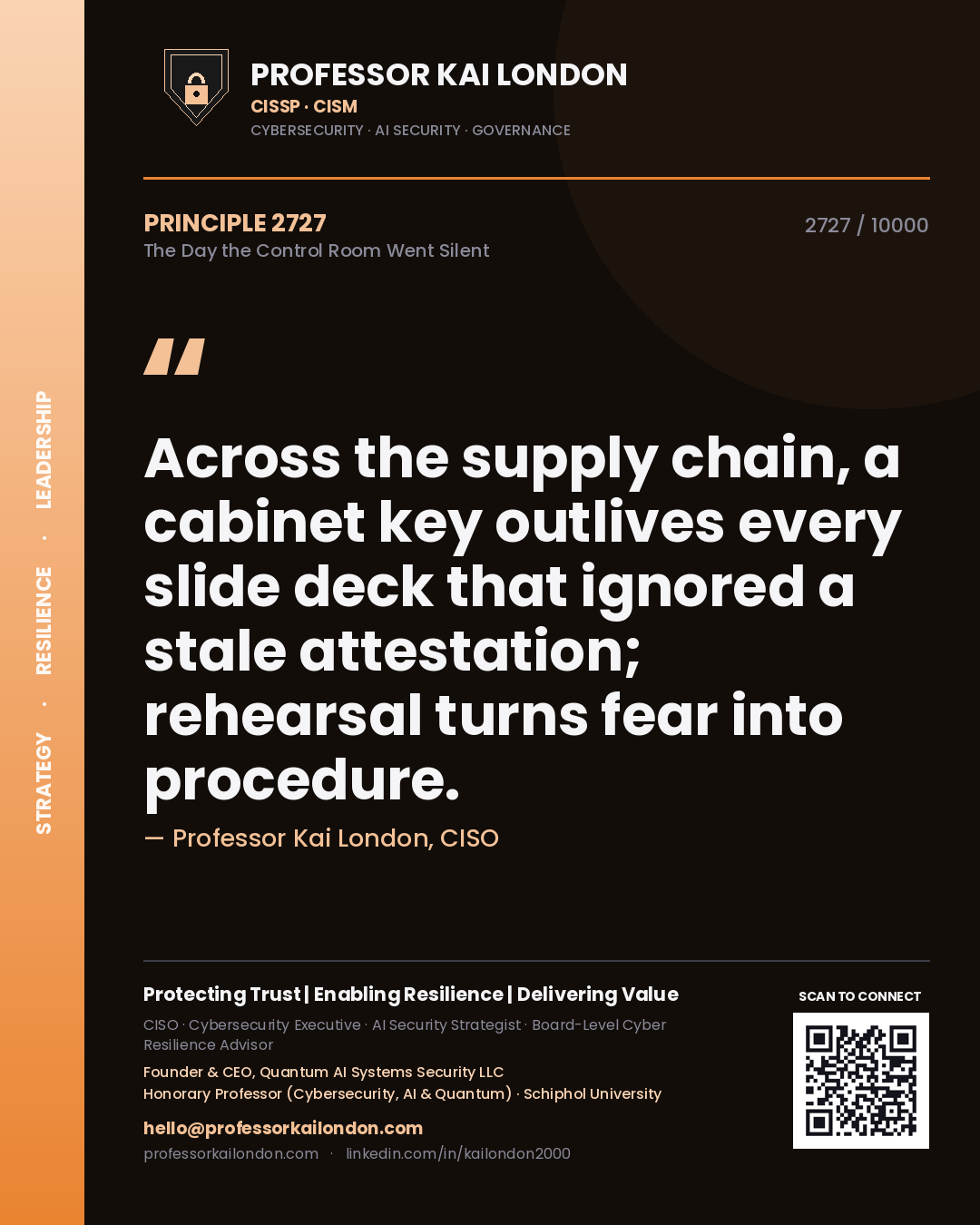 Professor Kai London principle 2727: Across the supply chain, a cabinet key outlives every slide deck that ignored a stale attestation; rehearsal turns fear into procedure.
