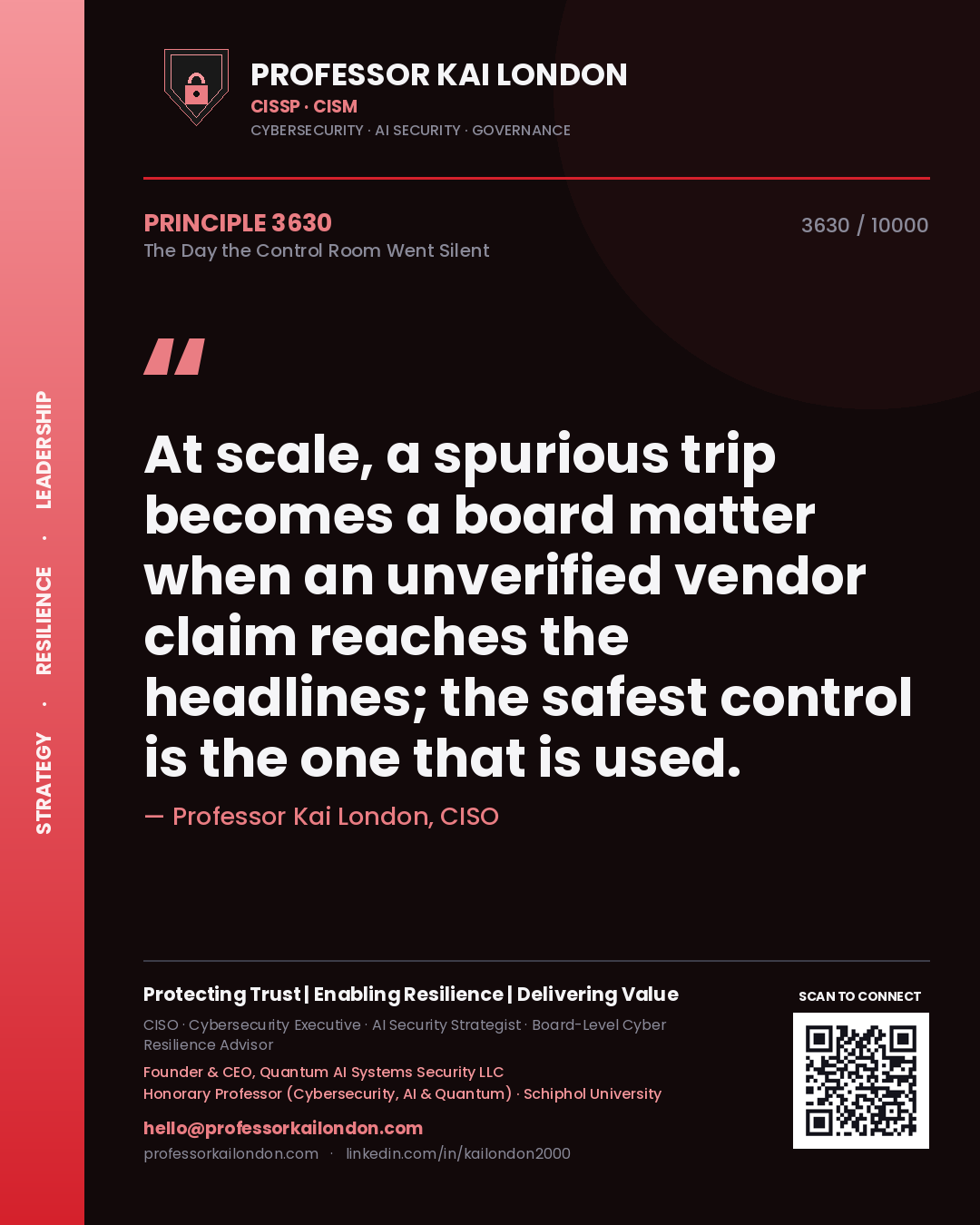 Professor Kai London principle 3630: At scale, a spurious trip becomes a board matter when an unverified vendor claim reaches the headlines; the safest control is the one that is used.