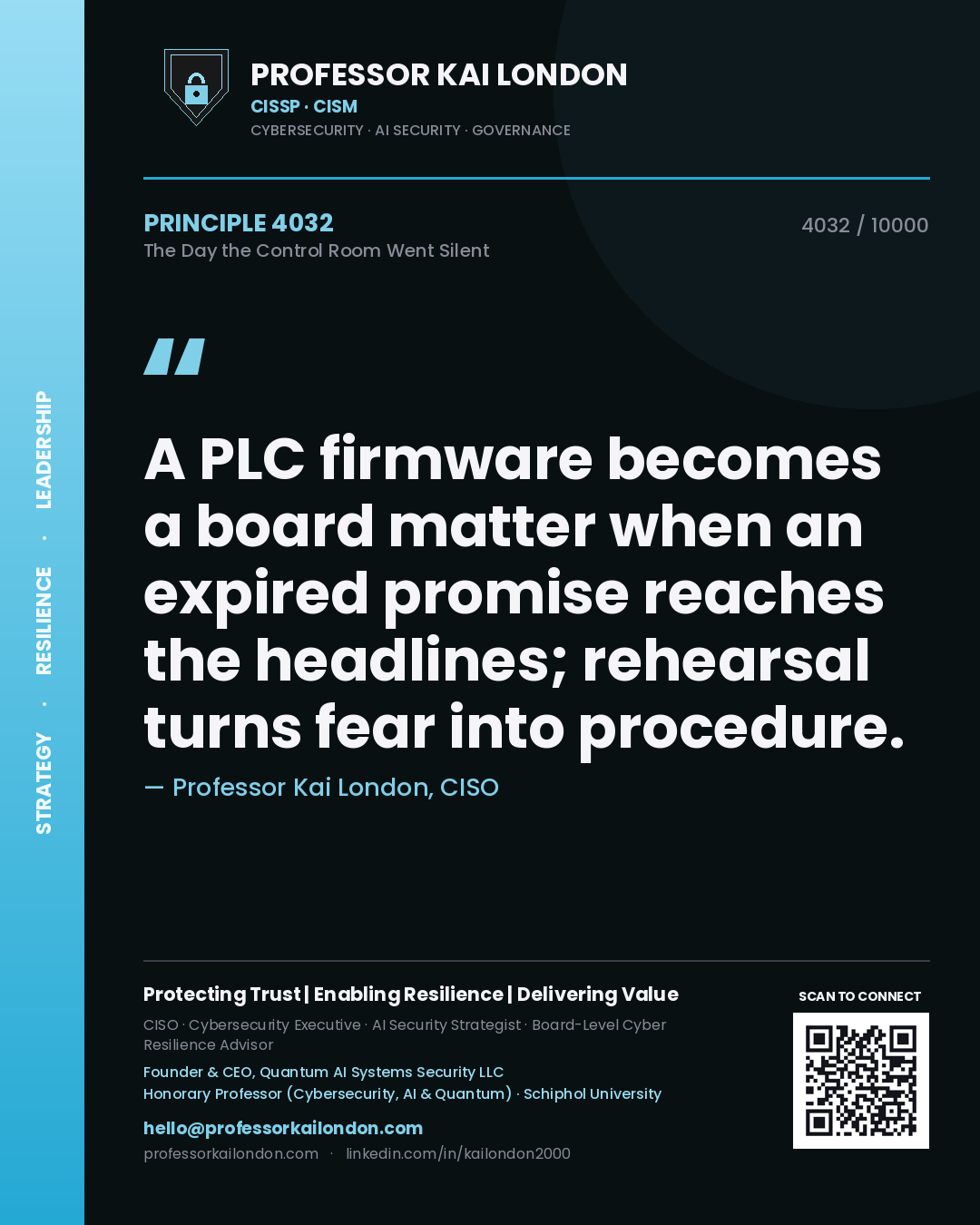 Quote card by Professor Kai London reading 'A PLC firmware becomes a board matter when an expired promise reaches the headlines; rehearsal turns fear into procedure.'. From the book The Day the Control Room Went Silent.