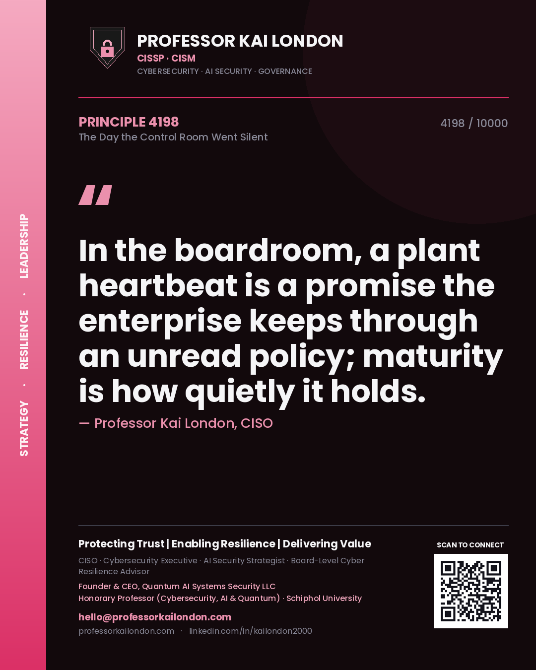 Quote card by Professor Kai London reading 'In the boardroom, a plant heartbeat is a promise the enterprise keeps through an unread policy; maturity is how quietly it holds.'. From the book The Day the Control Room Went Silent.