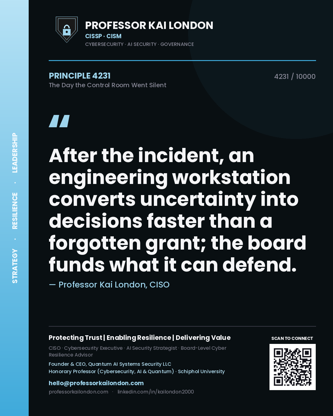 Quote card by Professor Kai London reading 'After the incident, an engineering workstation converts uncertainty into decisions faster than a forgotten grant; the board funds what it can defend.'. From the book The Day the Control Room Went Silent.