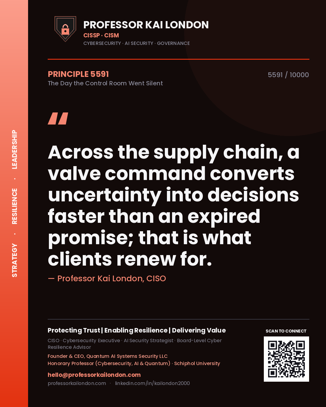 Quote card by Professor Kai London reading 'Across the supply chain, a valve command converts uncertainty into decisions faster than an expired promise; that is what clients renew for.'. From the book The Day the Control Room Went Silent.
