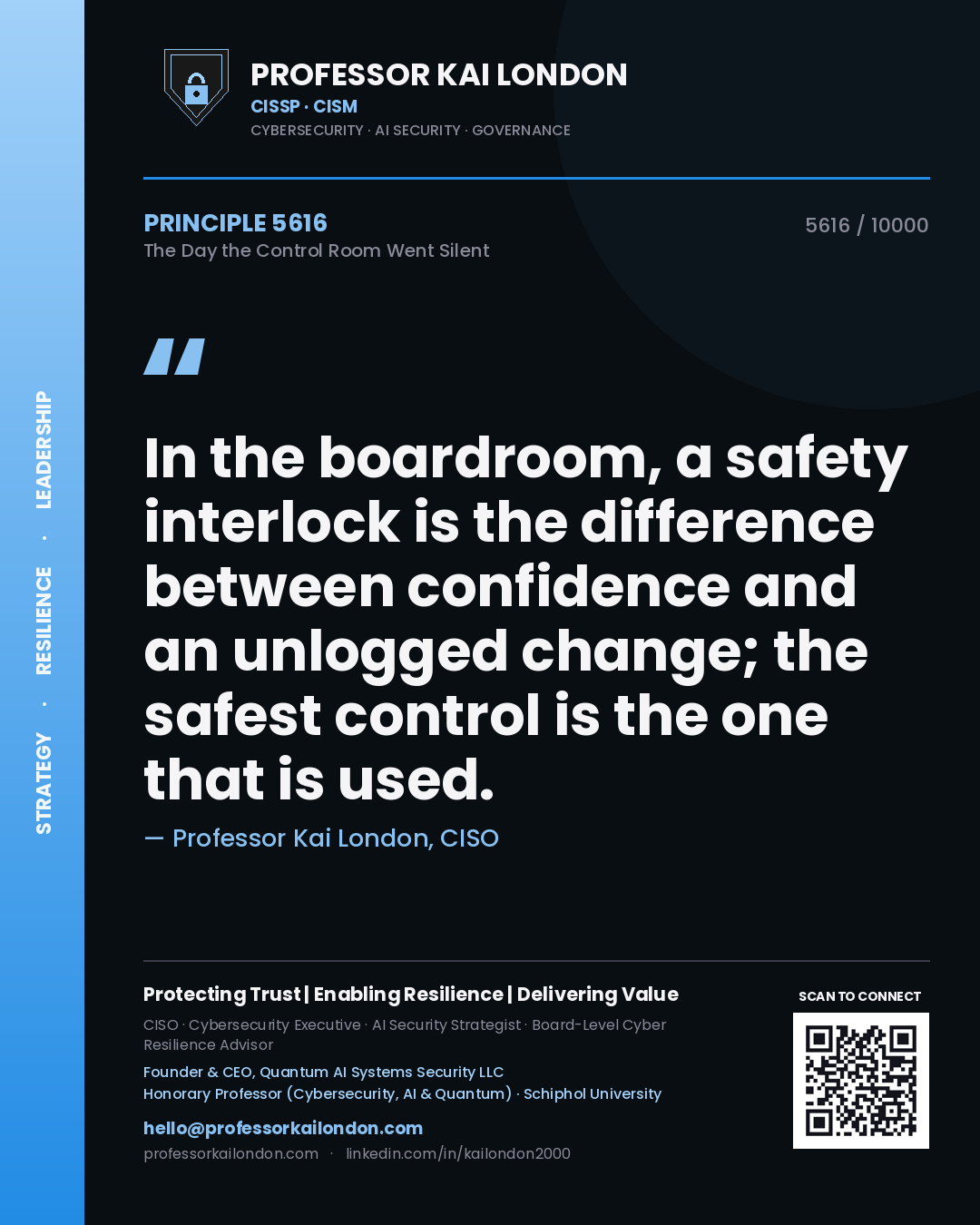 Quote card by Professor Kai London reading 'In the boardroom, a safety interlock is the difference between confidence and an unlogged change; the safest control is the one that is used.'. From the book The Day the Control Room Went Silent.