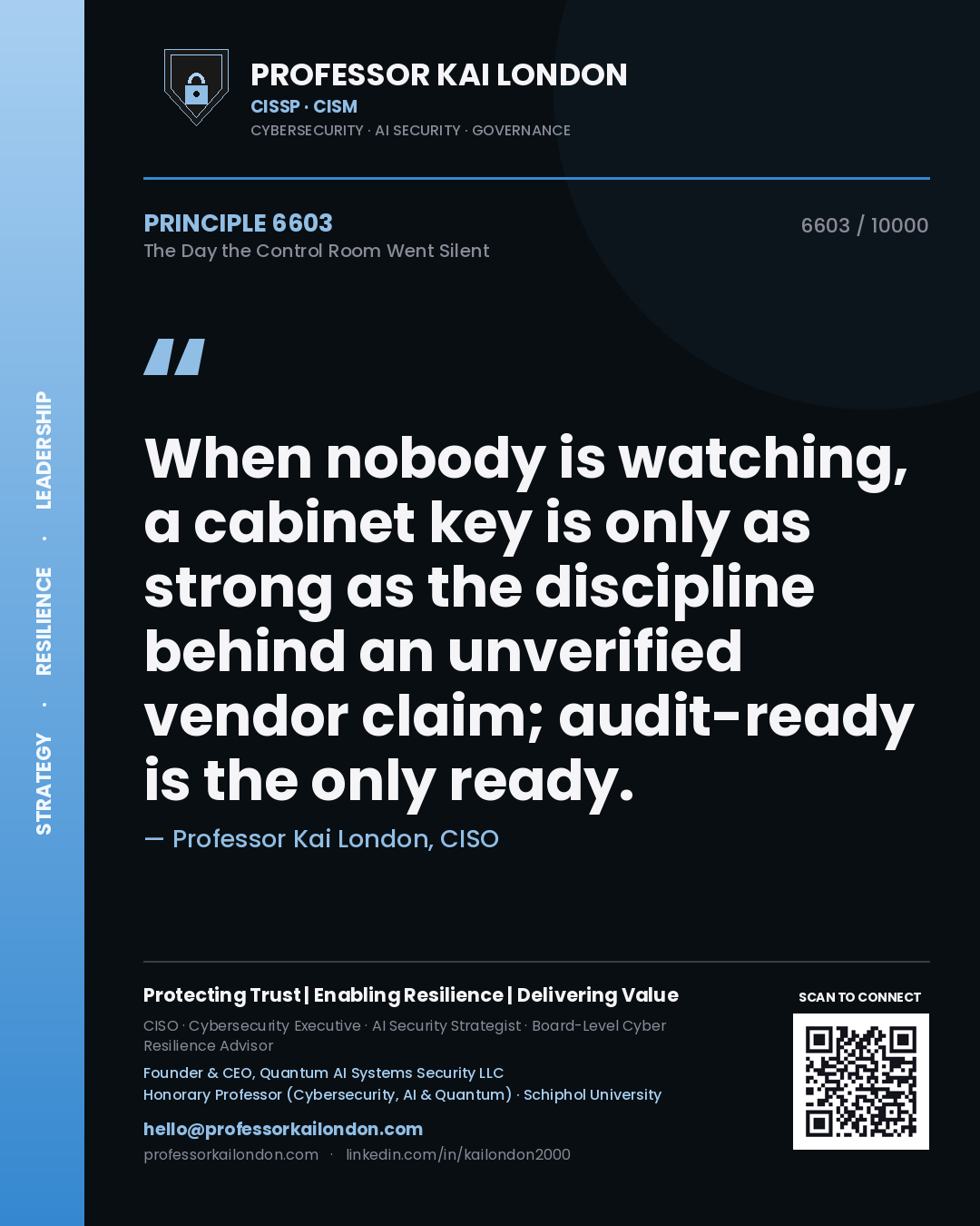 Professor Kai London principle 6603: When nobody is watching, a cabinet key is only as strong as the discipline behind an unverified vendor claim; audit-ready is the only ready.