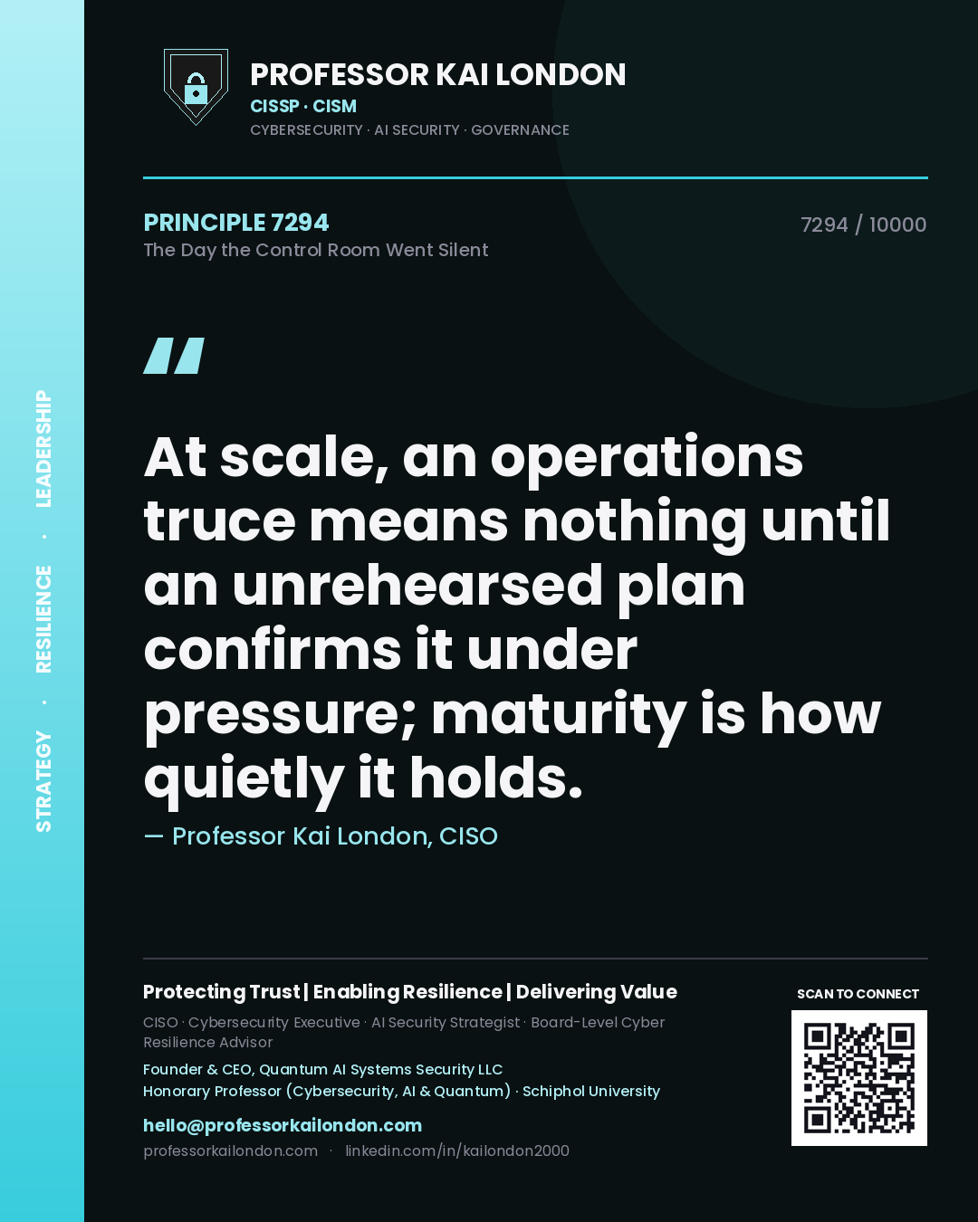 Professor Kai London principle 7294: At scale, an operations truce means nothing until an unrehearsed plan confirms it under pressure; maturity is how quietly it holds.