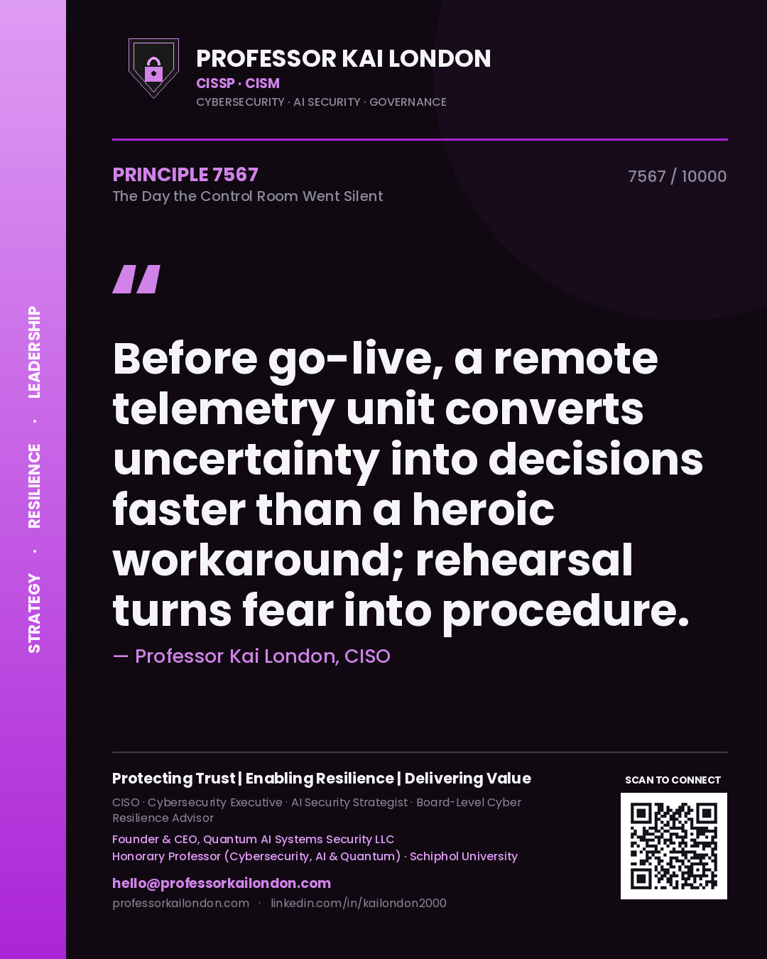 Professor Kai London principle 7567: Before go-live, a remote telemetry unit converts uncertainty into decisions faster than a heroic workaround; rehearsal turns fear into procedure.