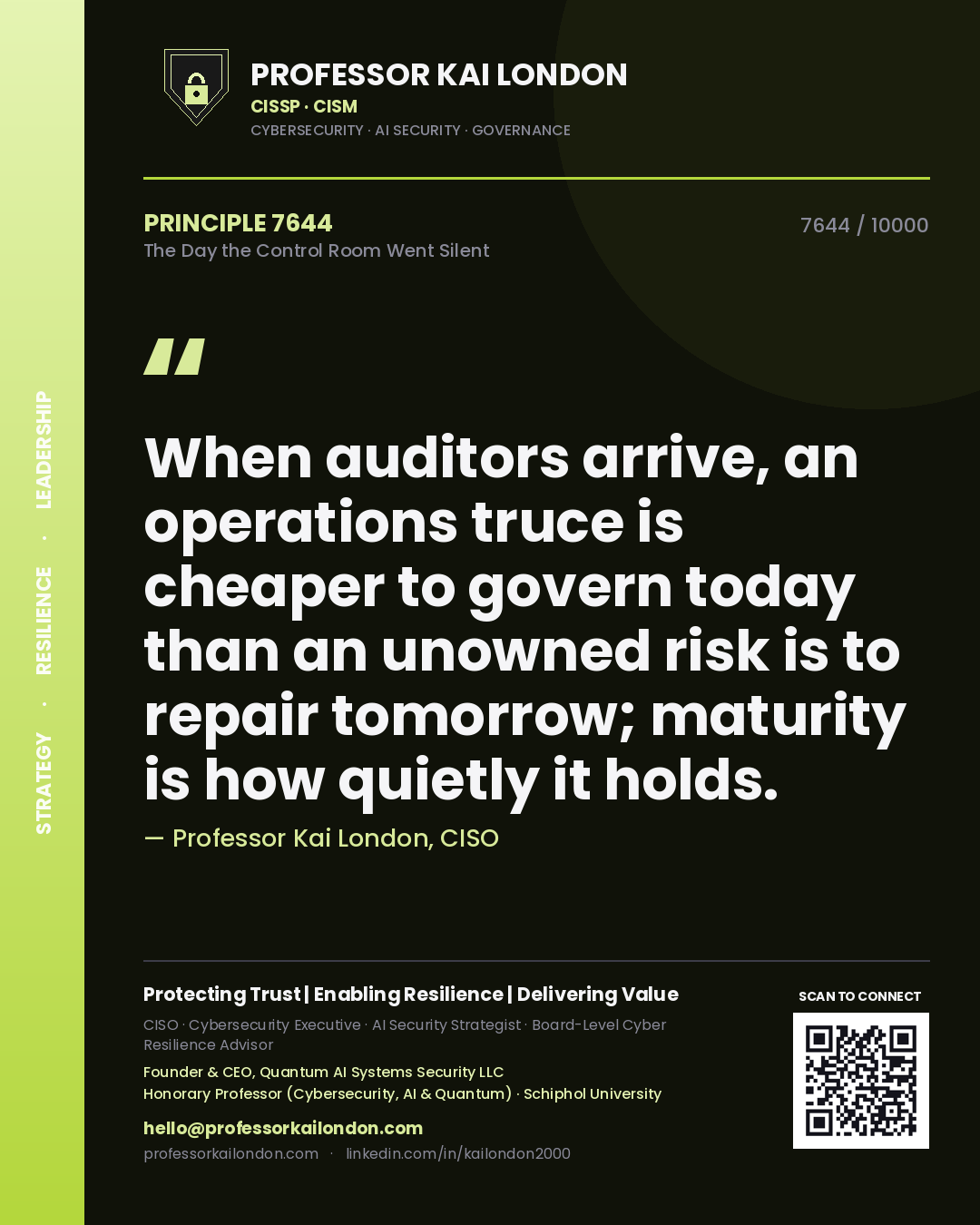 Professor Kai London principle 7644: When auditors arrive, an operations truce is cheaper to govern today than an unowned risk is to repair tomorrow; maturity is how quietly it holds.
