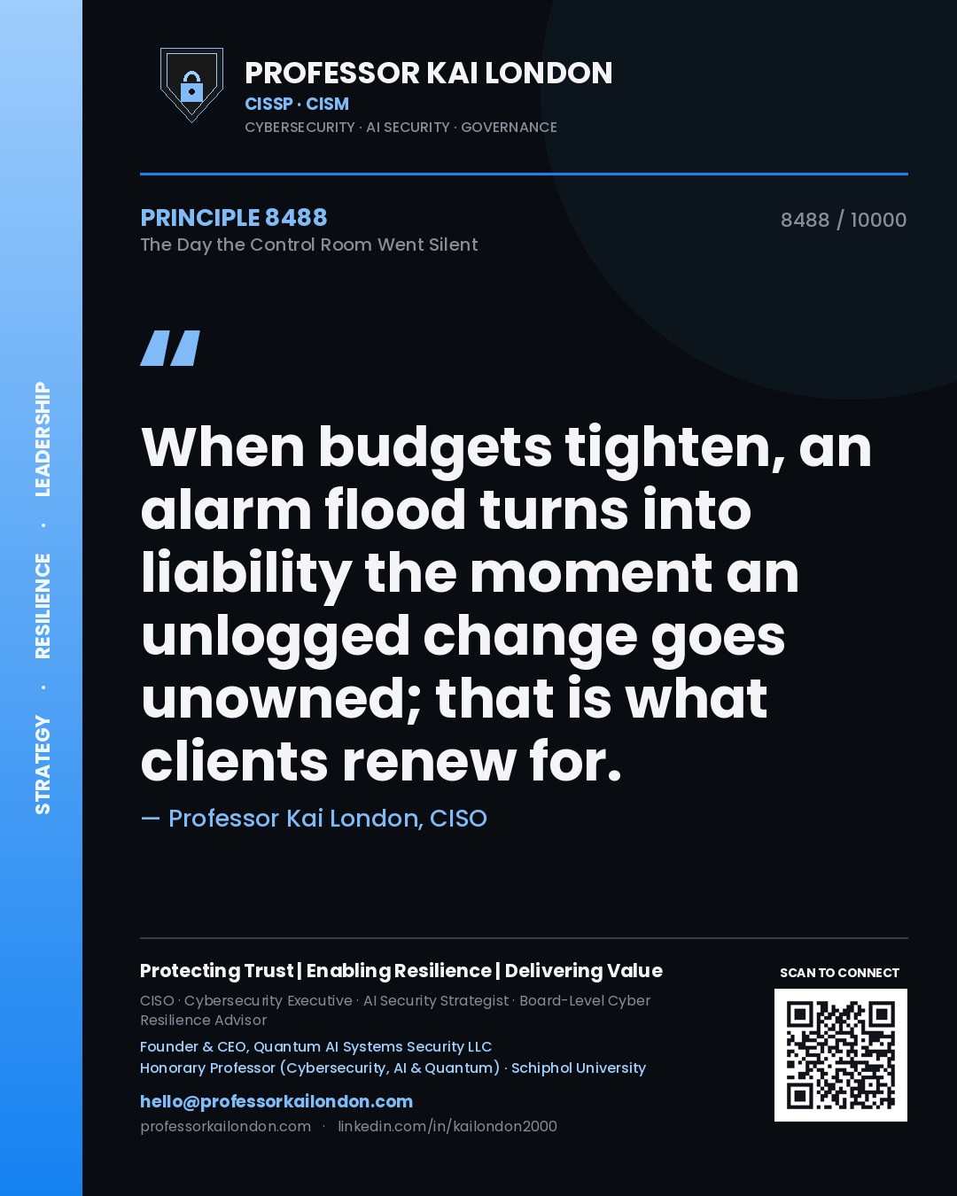 Professor Kai London principle 8488: When budgets tighten, an alarm flood turns into liability the moment an unlogged change goes unowned; that is what clients renew for.