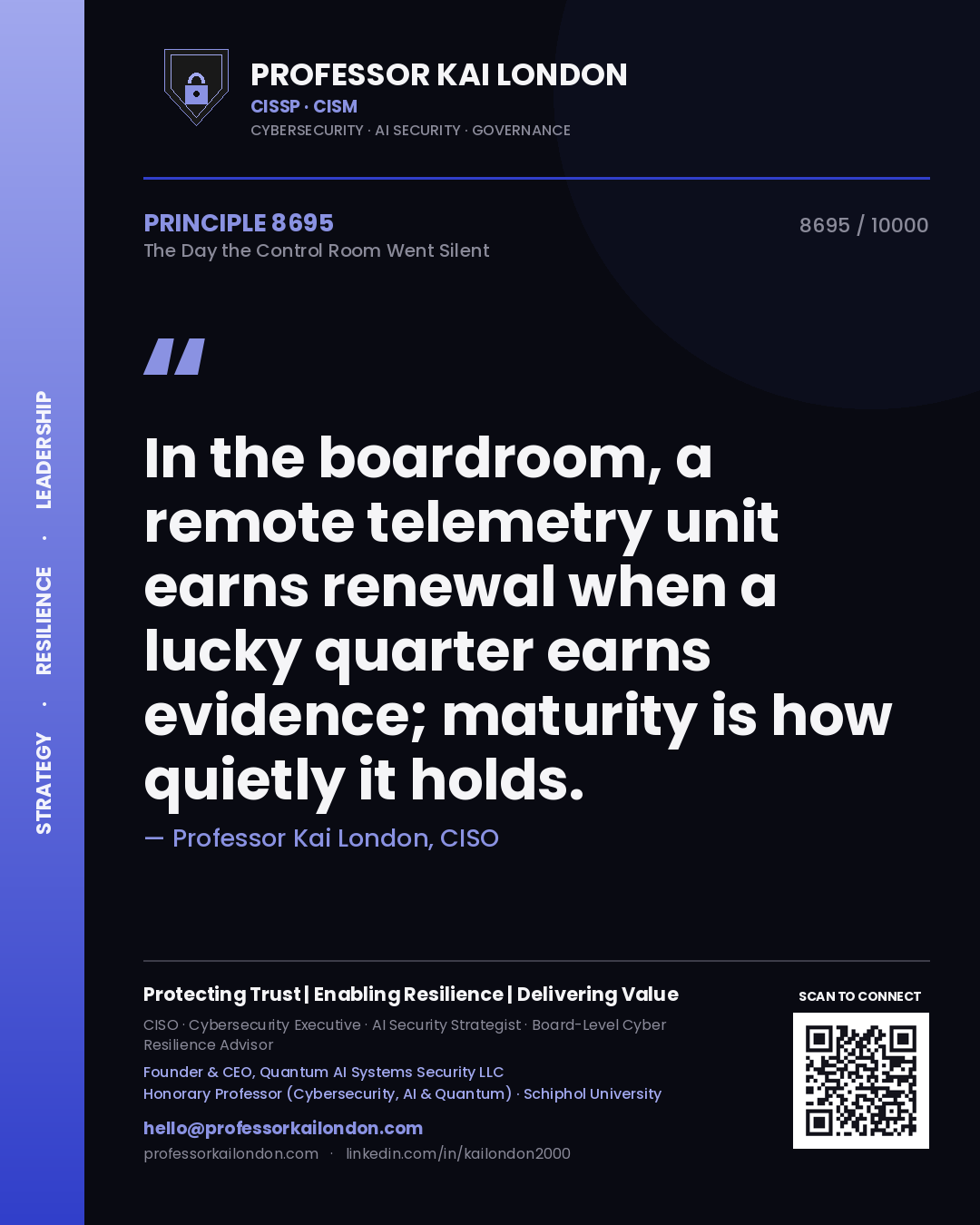 Quote card by Professor Kai London reading 'In the boardroom, a remote telemetry unit earns renewal when a lucky quarter earns evidence; maturity is how quietly it holds.'. From the book The Day the Control Room Went Silent.