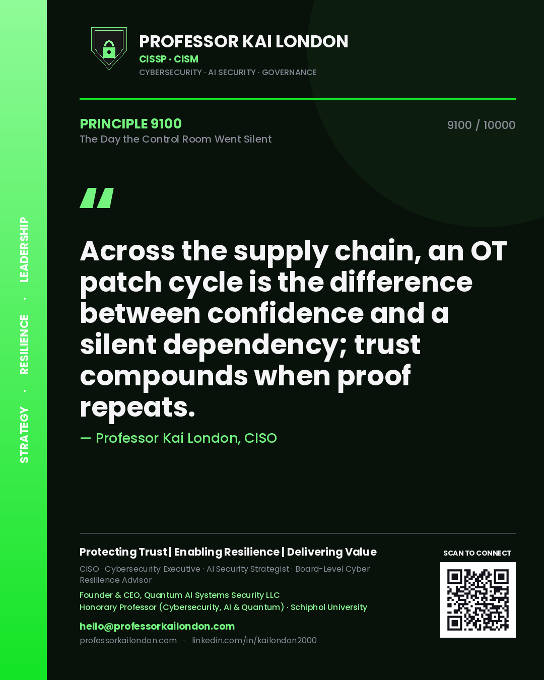 Professor Kai London principle 9100: Across the supply chain, an OT patch cycle is the difference between confidence and a silent dependency; trust compounds when proof repeats.