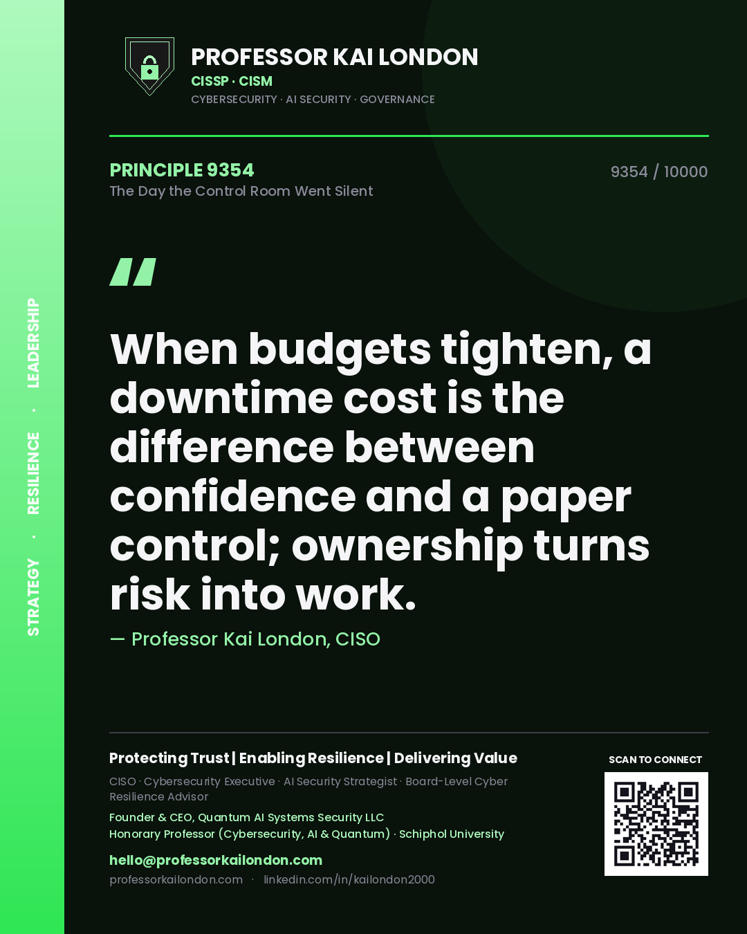 Quote card by Professor Kai London reading 'When budgets tighten, a downtime cost is the difference between confidence and a paper control; ownership turns risk into work.'. From the book The Day the Control Room Went Silent.