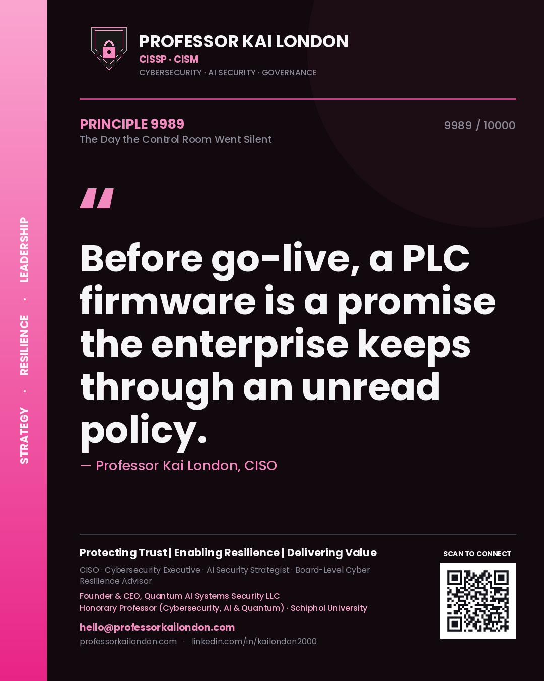 Quote card by Professor Kai London reading 'Before go-live, a PLC firmware is a promise the enterprise keeps through an unread policy.'. From the book The Day the Control Room Went Silent.
