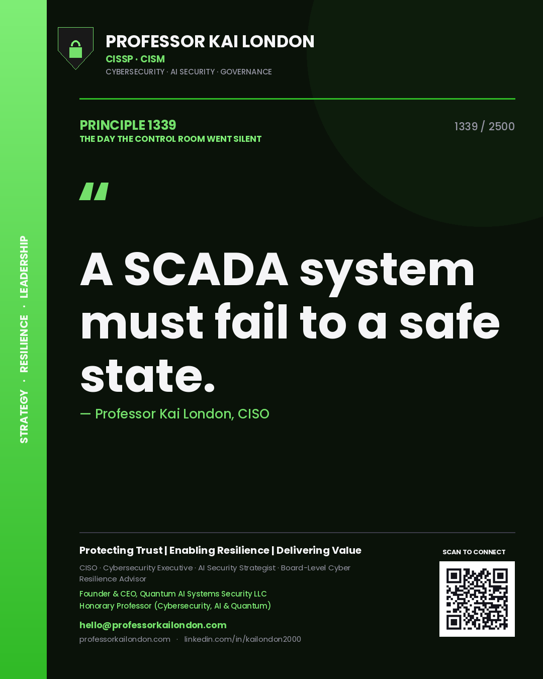 Quote card by Professor Kai London reading 'A SCADA system must fail to a safe state.'. From the book The Day the Control Room Went Silent.