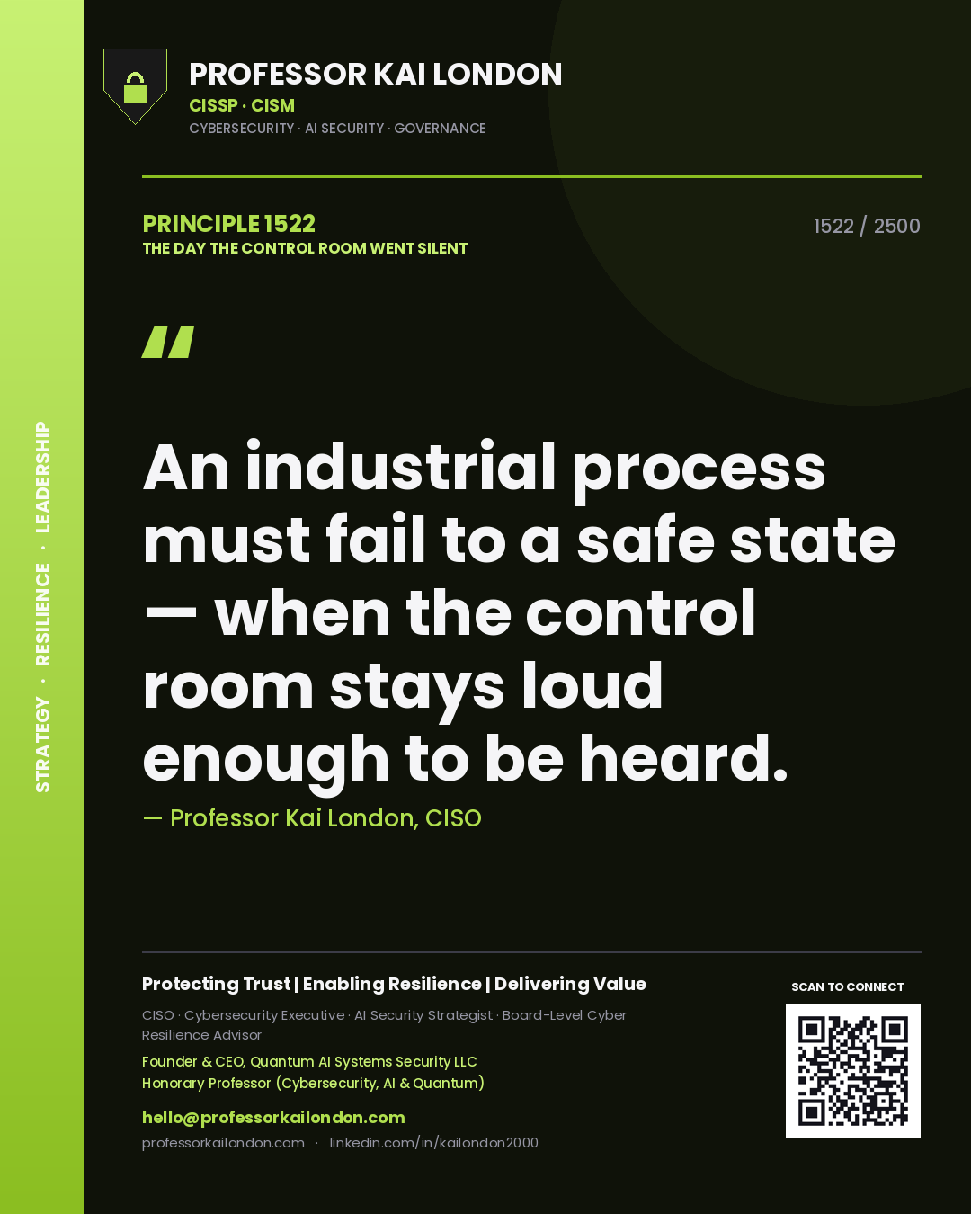Quote card by Professor Kai London reading 'An industrial process must fail to a safe state — when the control room stays loud enough to be heard.'. From the book The Day the Control Room Went Silent.