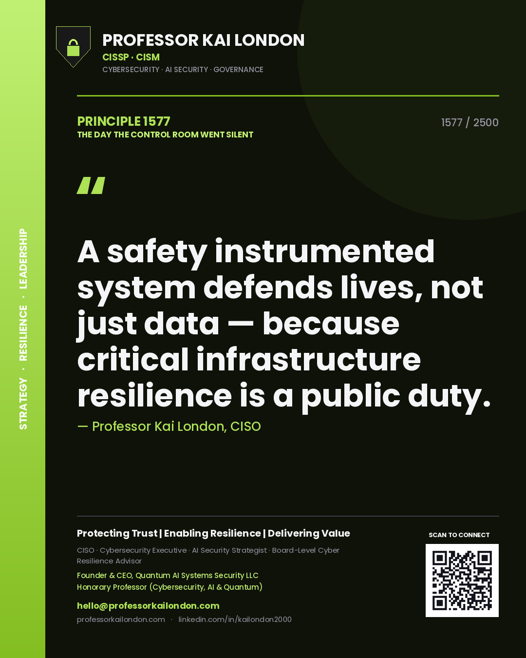 Quote card by Professor Kai London reading 'A safety instrumented system defends lives, not just data — because critical infrastructure resilience is a public duty.'. From the book The Day the Control Room Went Silent.