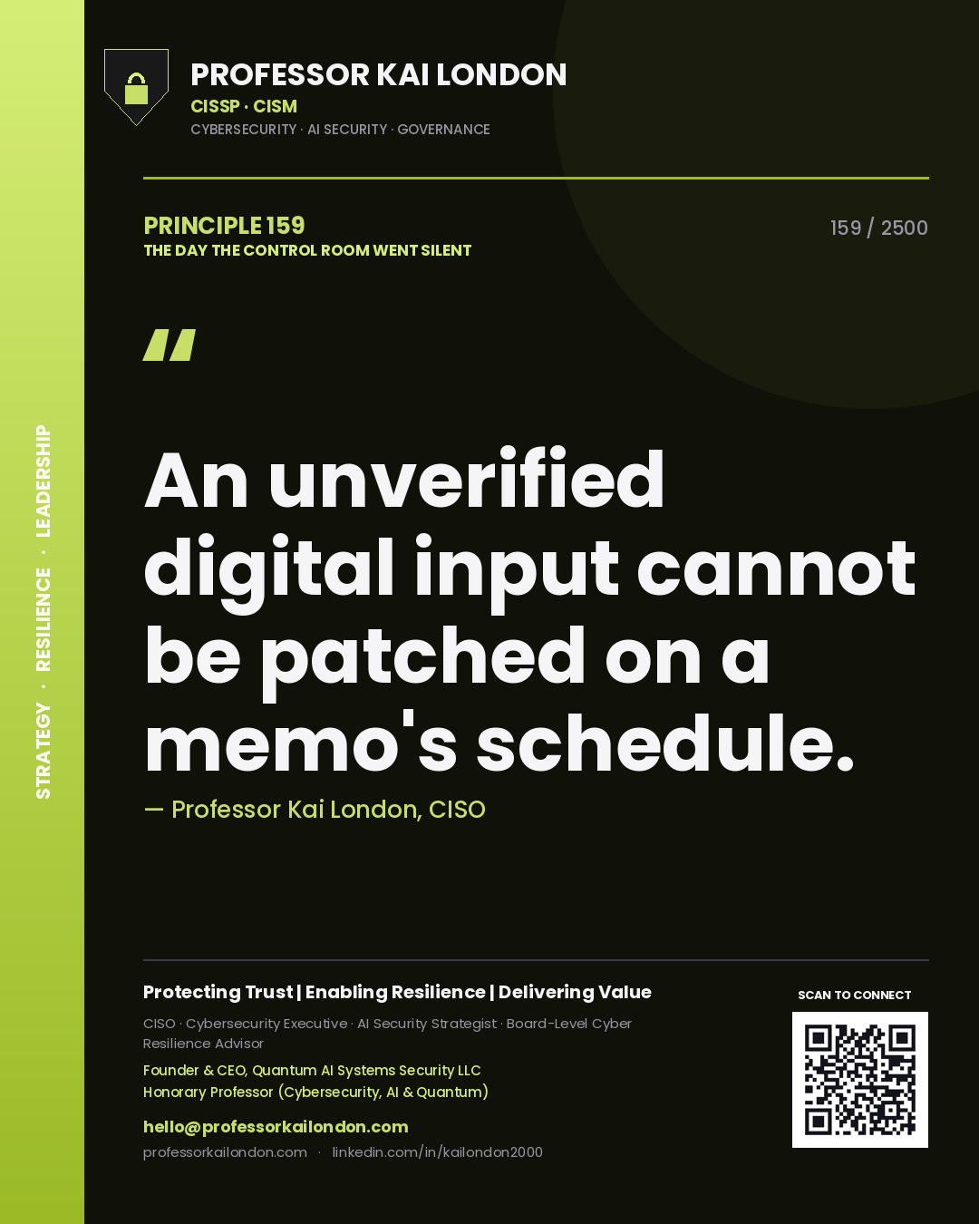 Professor Kai London principle 159: An unverified digital input cannot be patched on a memo's schedule.