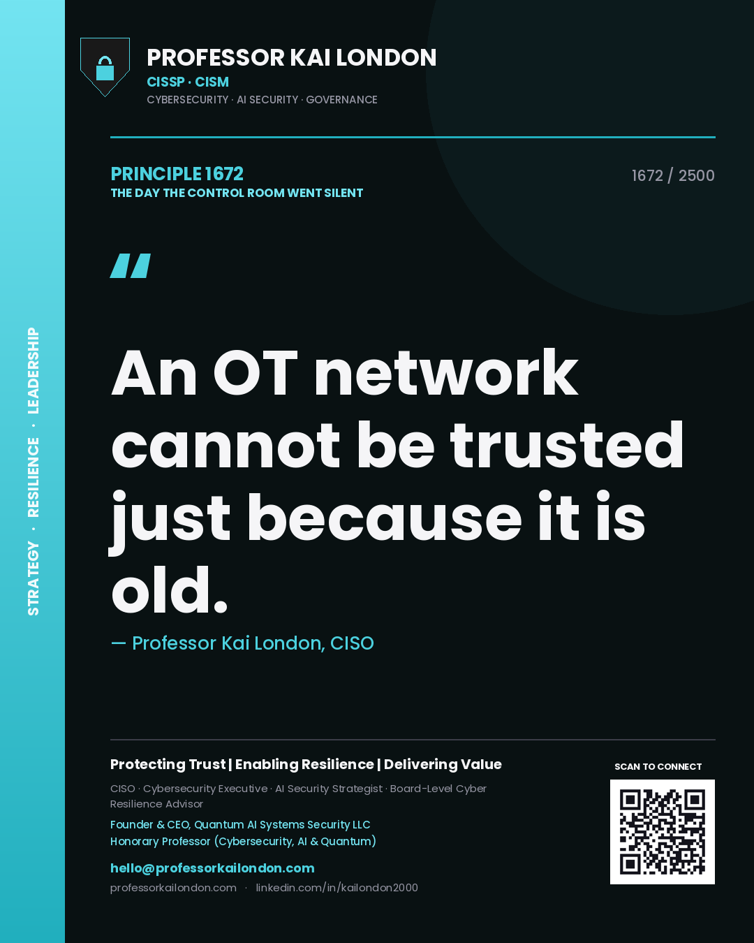 Quote card by Professor Kai London reading 'An OT network cannot be trusted just because it is old.'. From the book The Day the Control Room Went Silent.