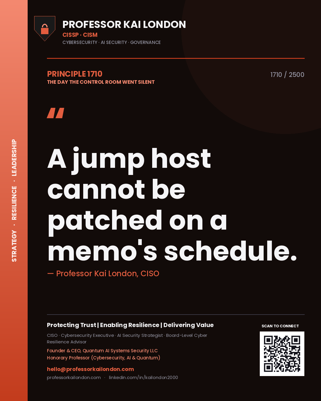 Professor Kai London principle 1710: A jump host cannot be patched on a memo's schedule.