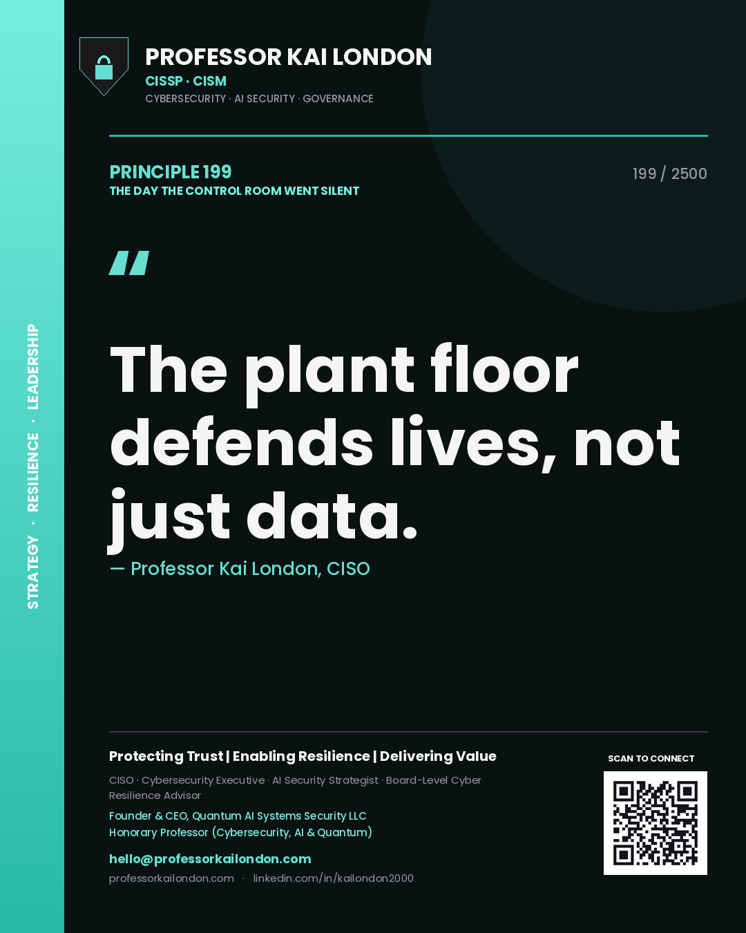 Quote card by Professor Kai London reading 'The plant floor defends lives, not just data.'. From the book The Day the Control Room Went Silent.