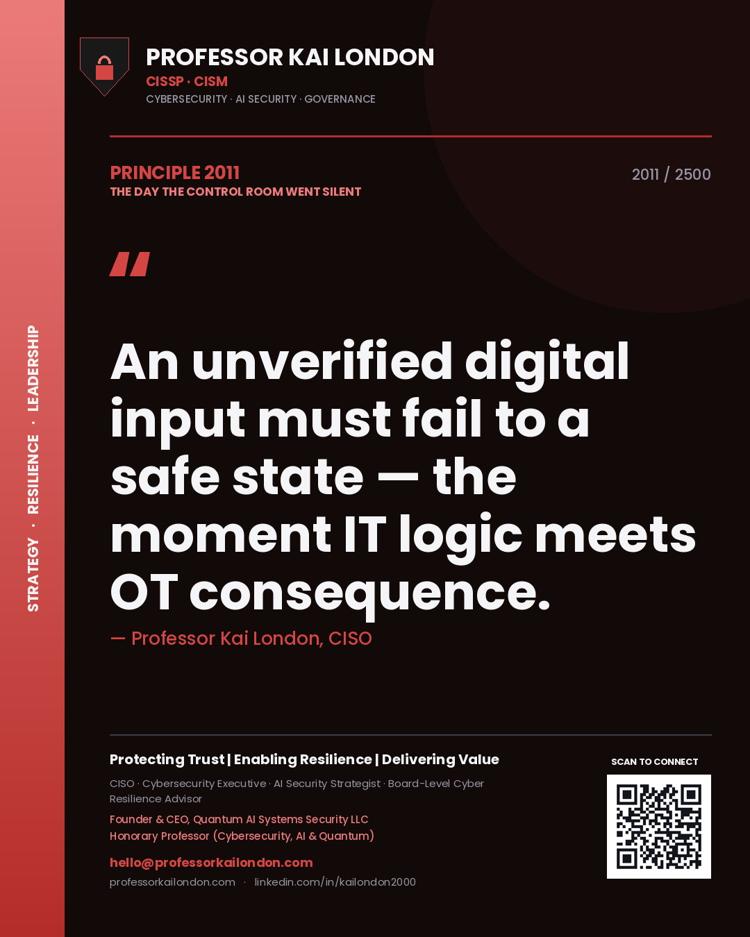 Quote card by Professor Kai London reading 'An unverified digital input must fail to a safe state — the moment IT logic meets OT consequence.'. From the book The Day the Control Room Went Silent.