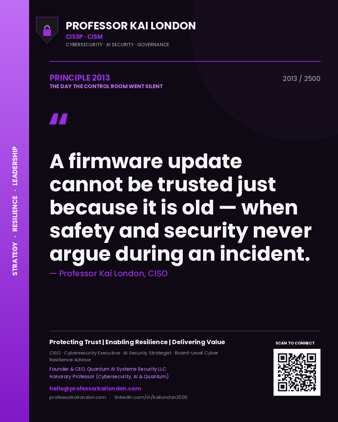 Quote card by Professor Kai London reading 'A firmware update cannot be trusted just because it is old — when safety and security never argue during an incident.'. From the book The Day the Control Room Went Silent.