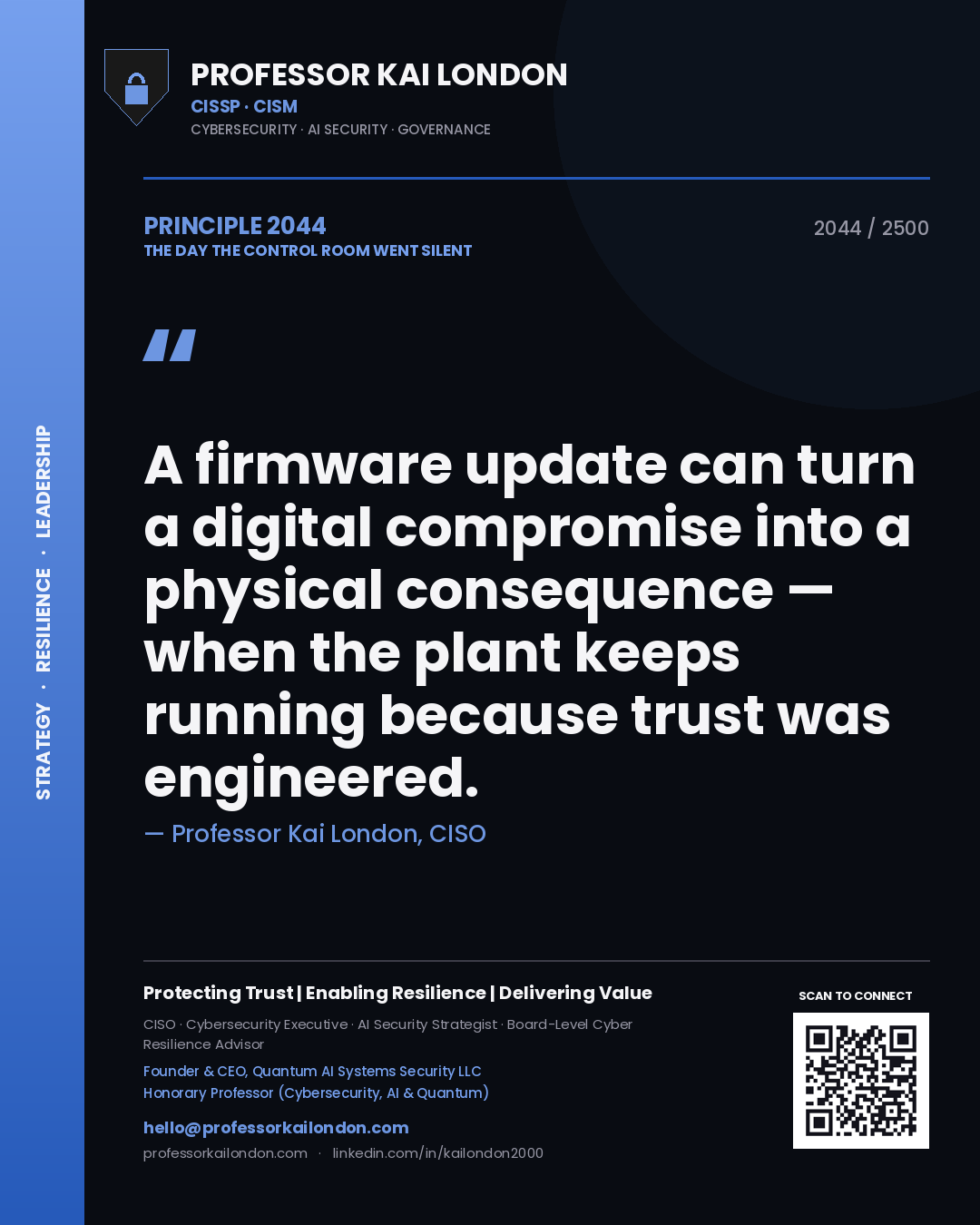 Quote card by Professor Kai London reading 'A firmware update can turn a digital compromise into a physical consequence — when the plant keeps running because trust was engineered.'. From the book The Day the Control Room Went Silent.