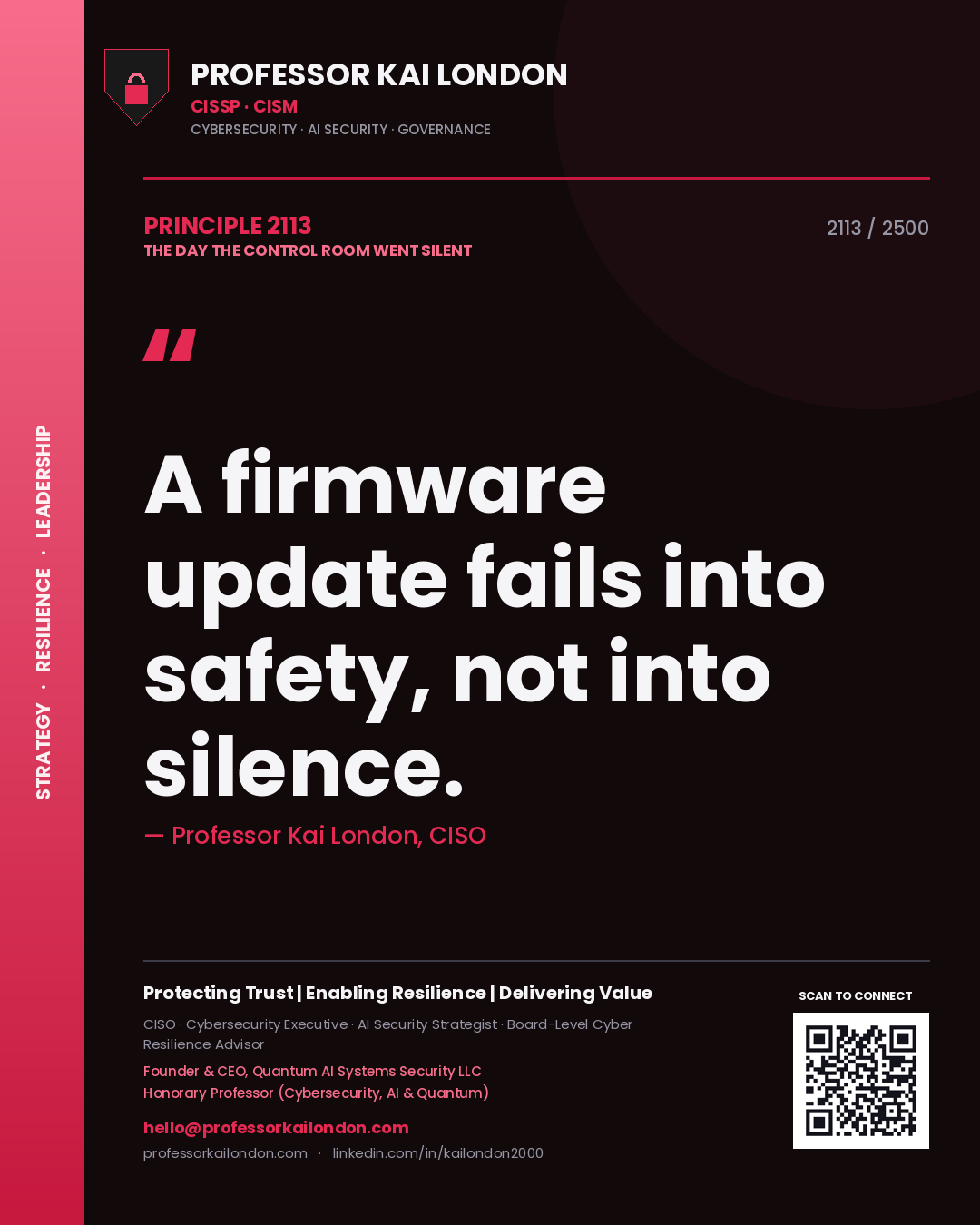Quote card by Professor Kai London reading 'A firmware update fails into safety, not into silence.'. From the book The Day the Control Room Went Silent.