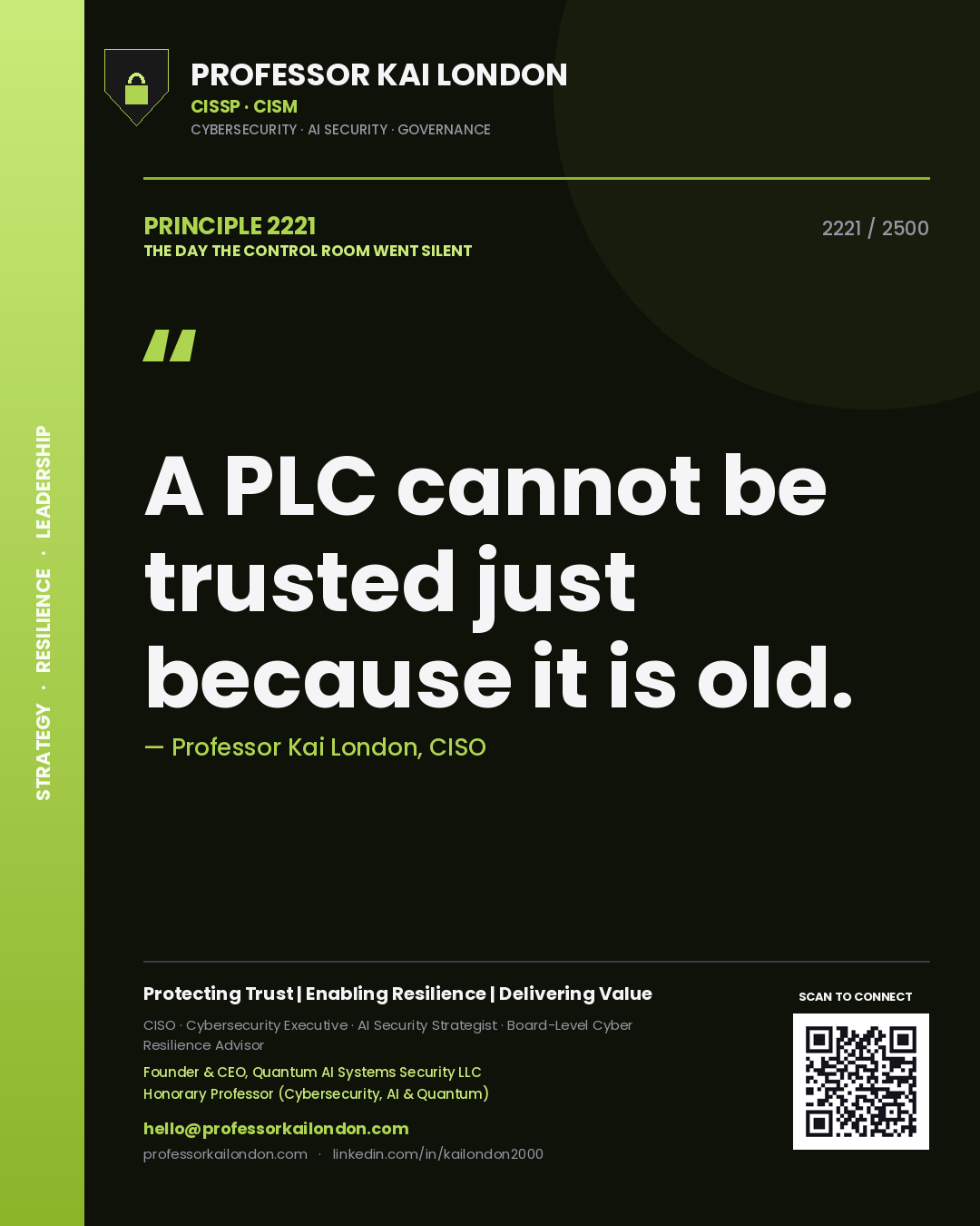 Quote card by Professor Kai London reading 'A PLC cannot be trusted just because it is old.'. From the book The Day the Control Room Went Silent.